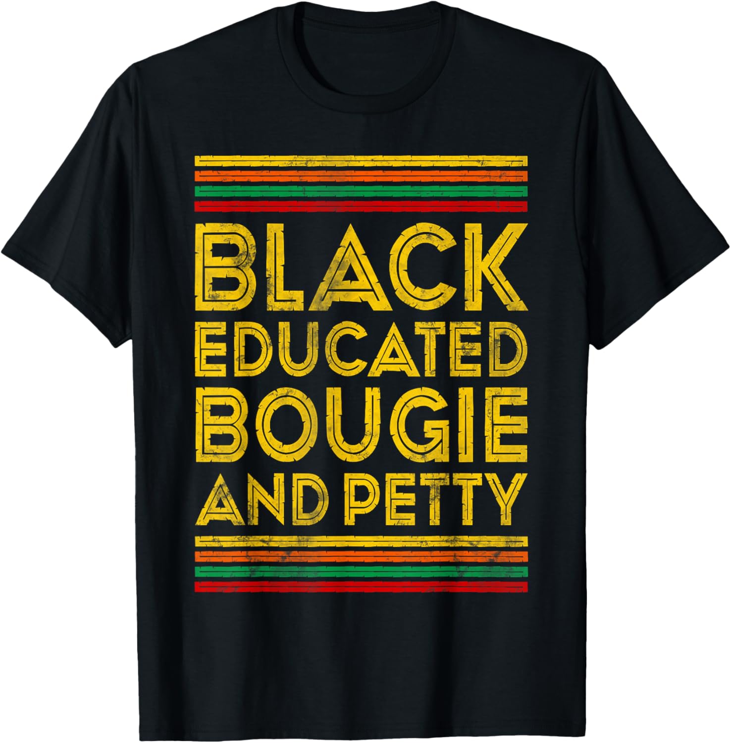 Black History Month Educated Bougie Petty T-Shirt for Proud Culture Wear - 2