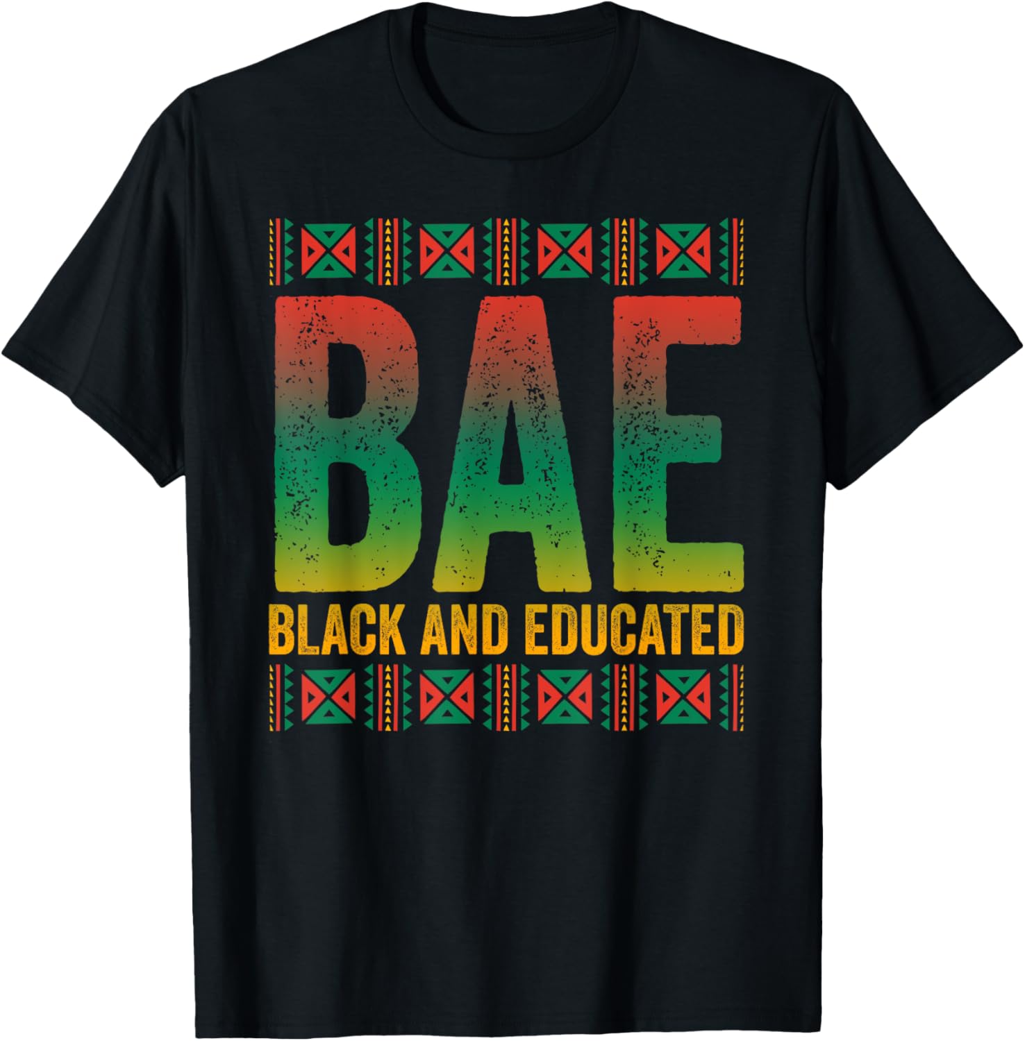 Black History Month BAE Black And Educated T-Shirt for Celebrating Heritage - 1