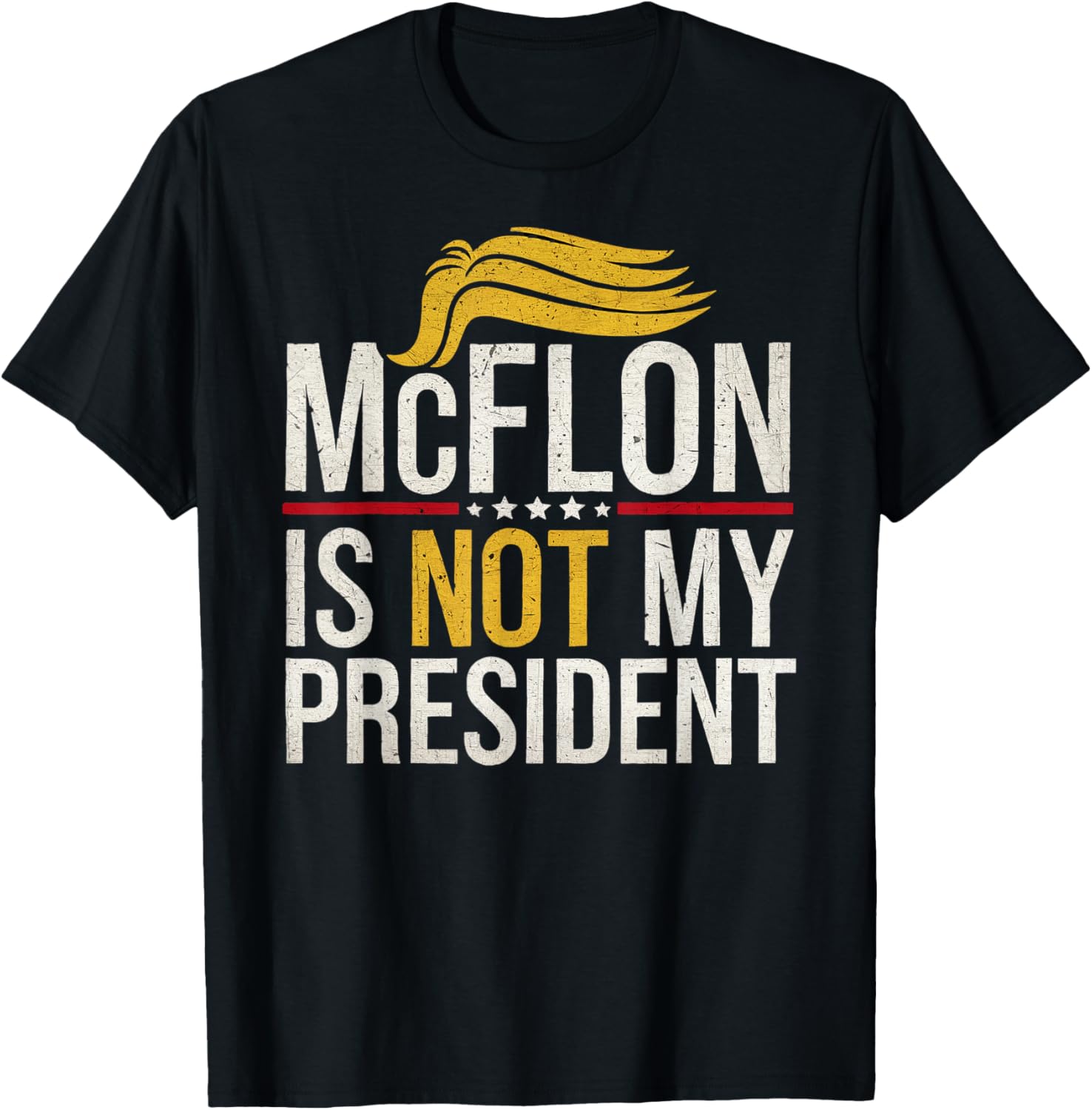 Funny McCellon Is Not My President T-Shirt for Stylish Statement Wear - 13