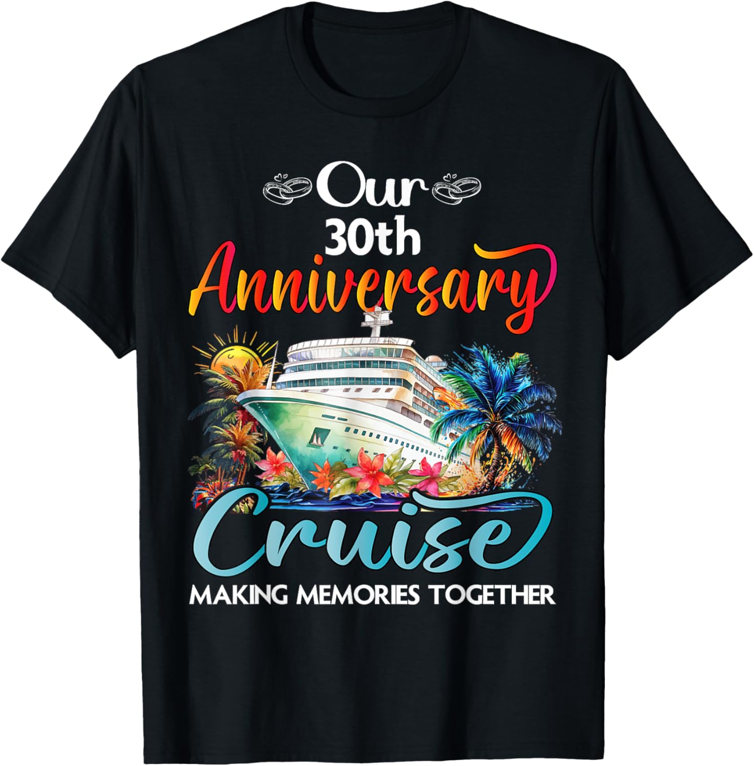 30th Anniversary Cruise T-Shirt for Couples - Perfect Gift for Him & Her - 22