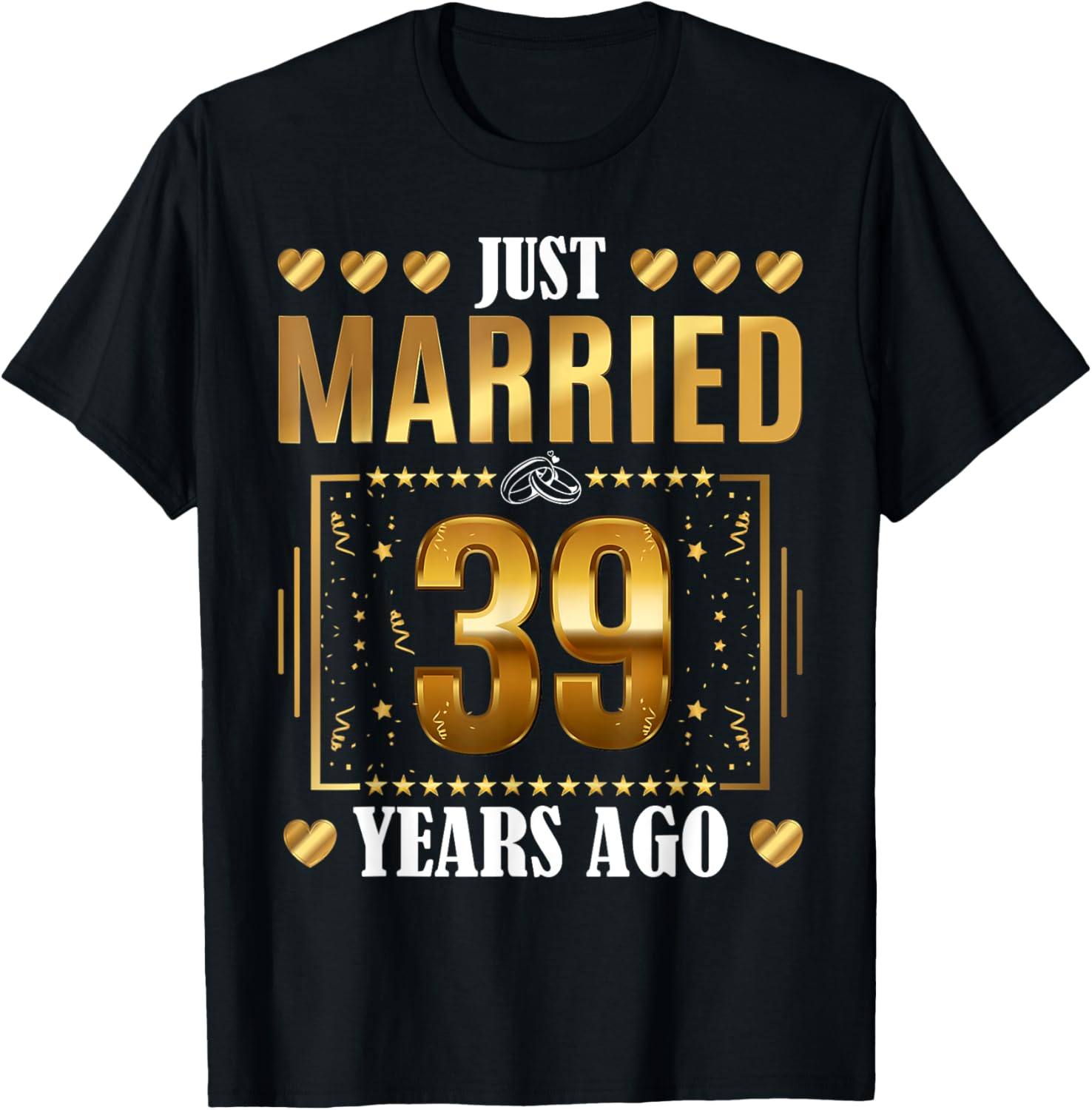 Just Married 39 Years Ago Couples T-Shirt for 39th Anniversary Celebration - 10