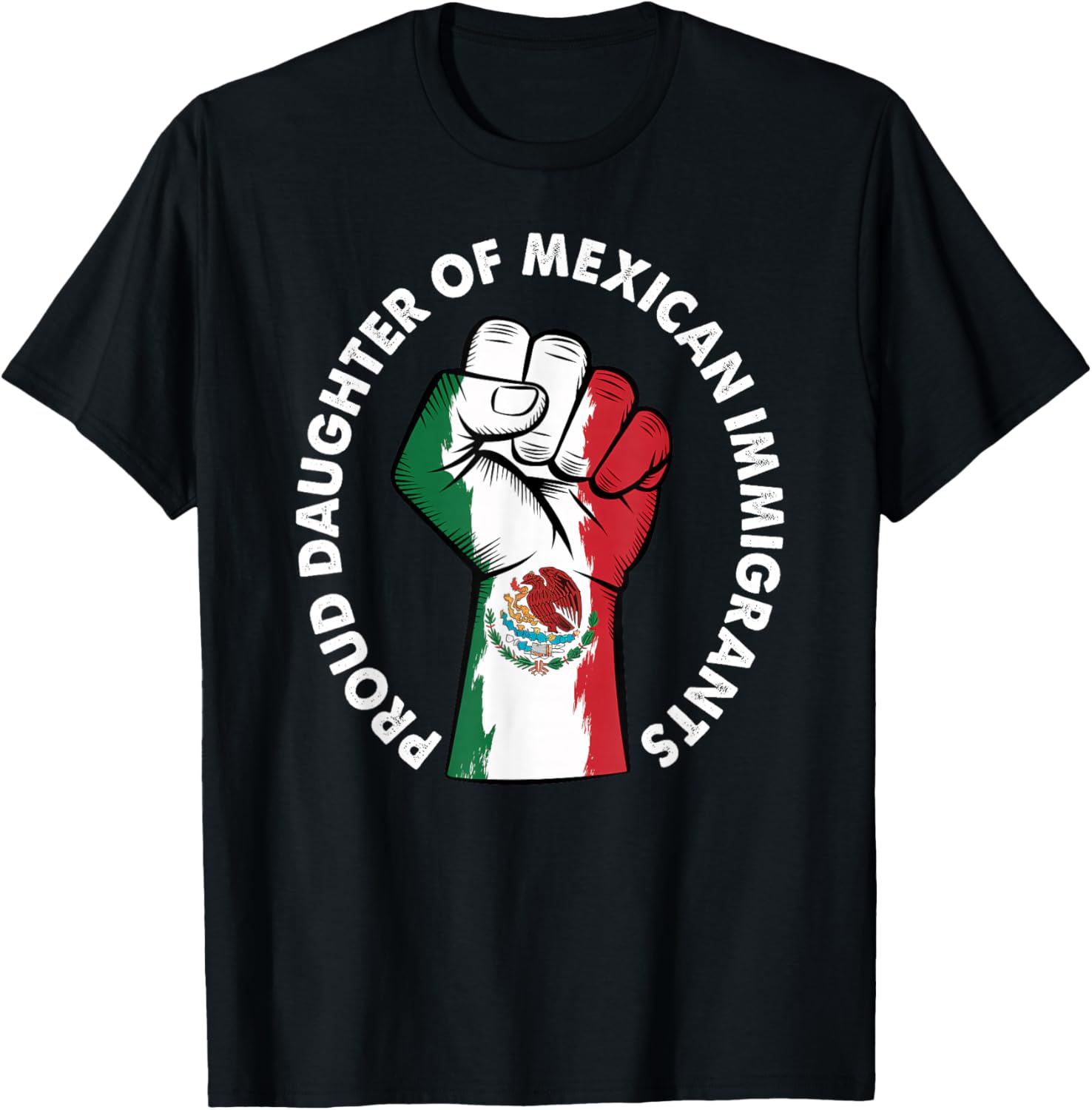 Proud Daughter of Immigrants Mexico Flag T-Shirt for Men and Women - 12