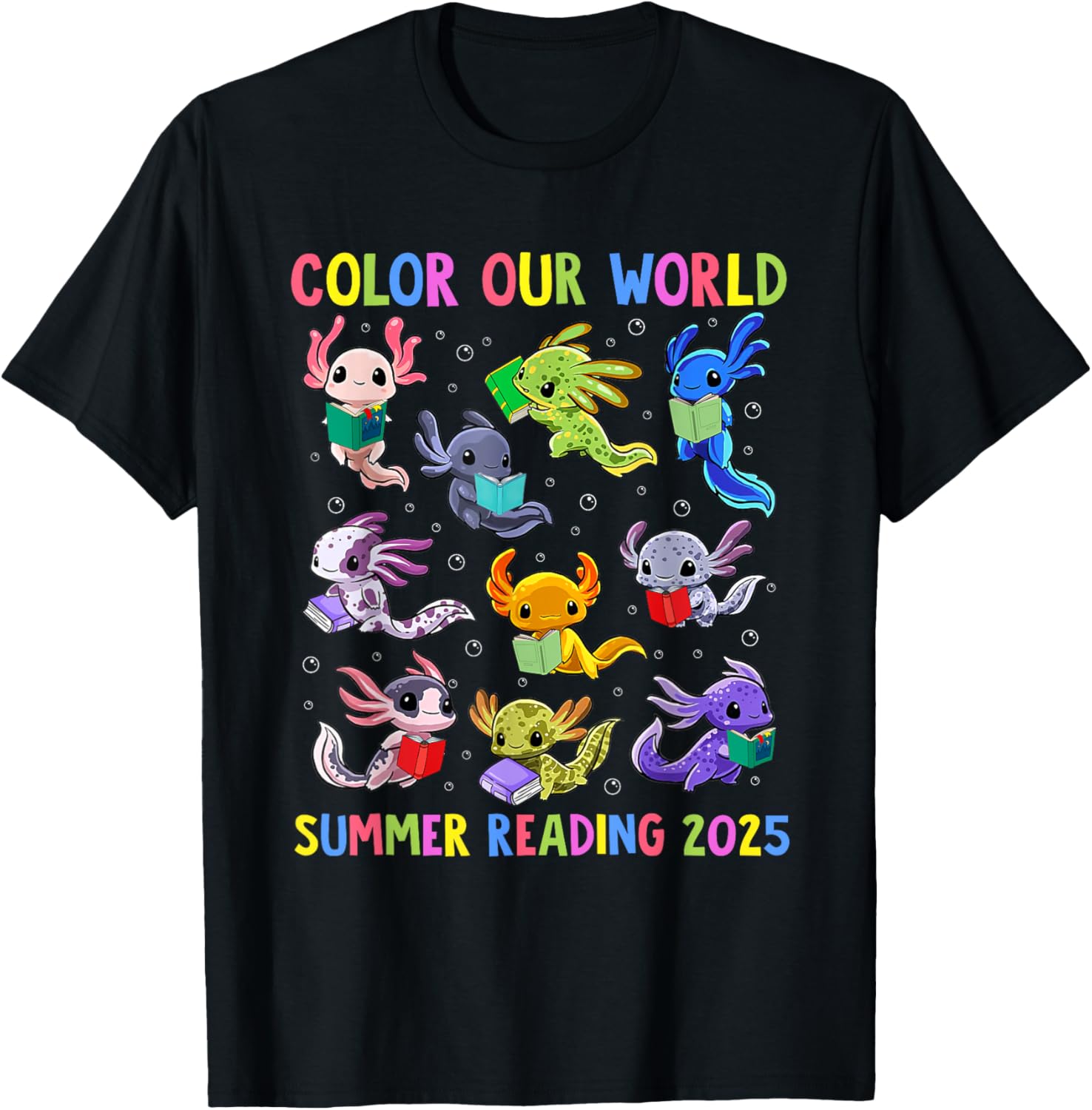 Color Our World Axolotl Summer Reading 2025 T-Shirt for Fun Adventures - 4