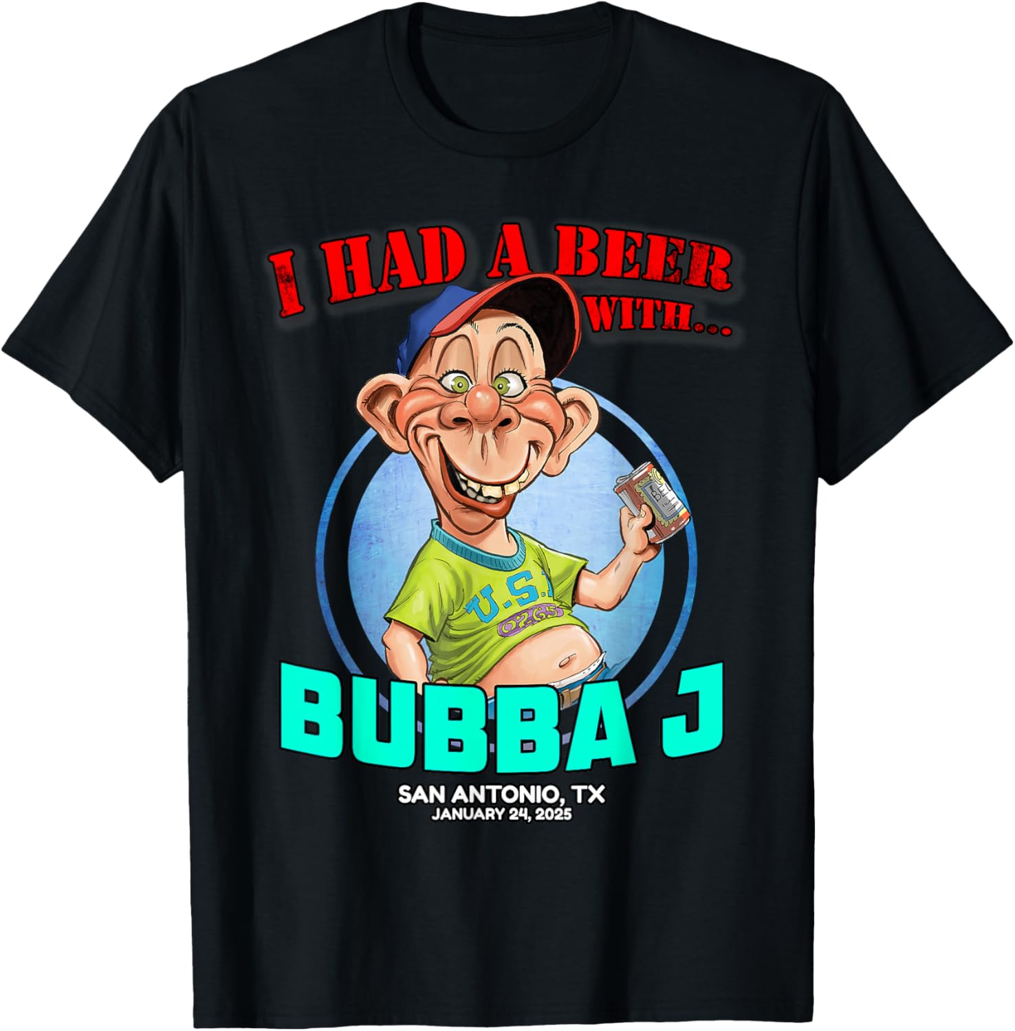 Bubba J San Antonio TX 2025 T-Shirt for Fun and Stylish Casual Wear - 4