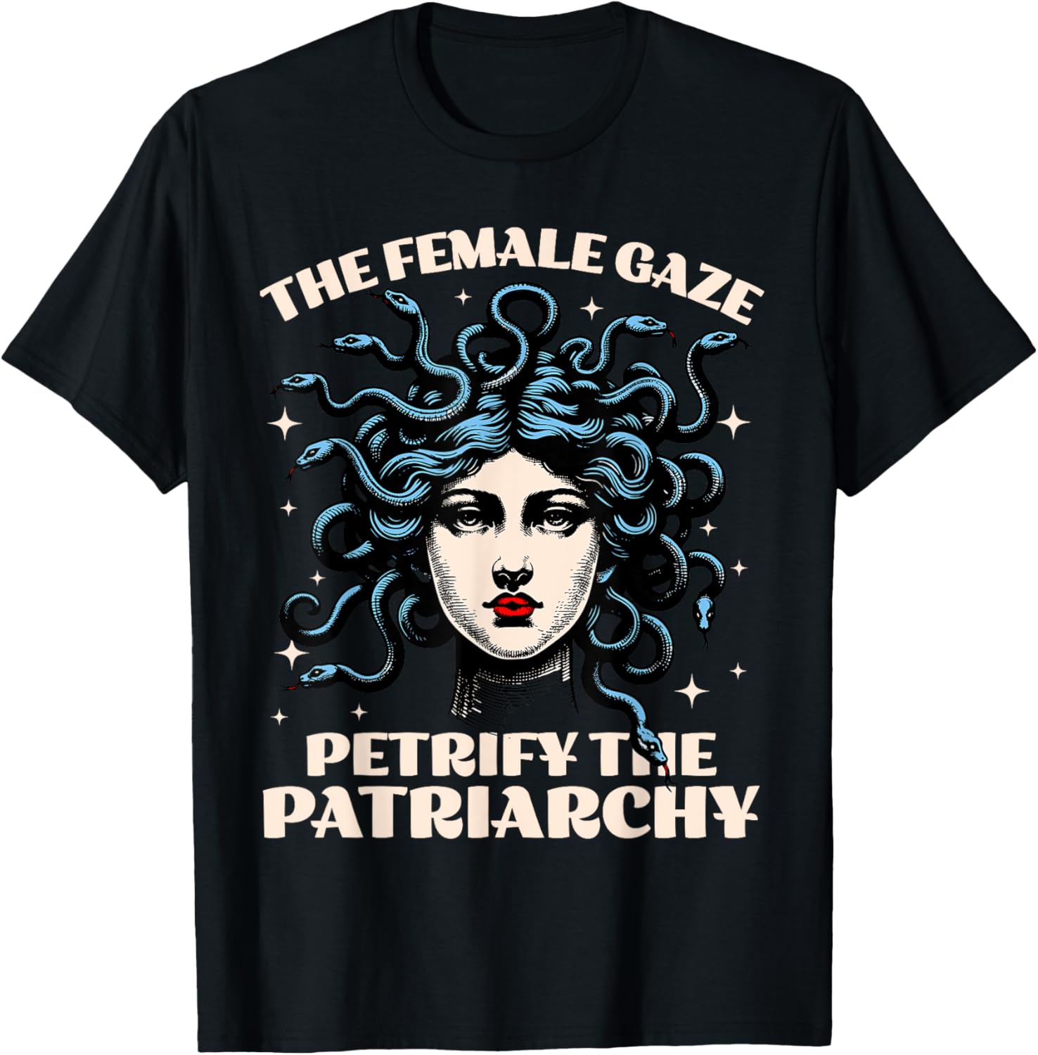 Funny Feminist Medusa T-Shirt - Petrify The Patriarchy Fashion Tee - 6