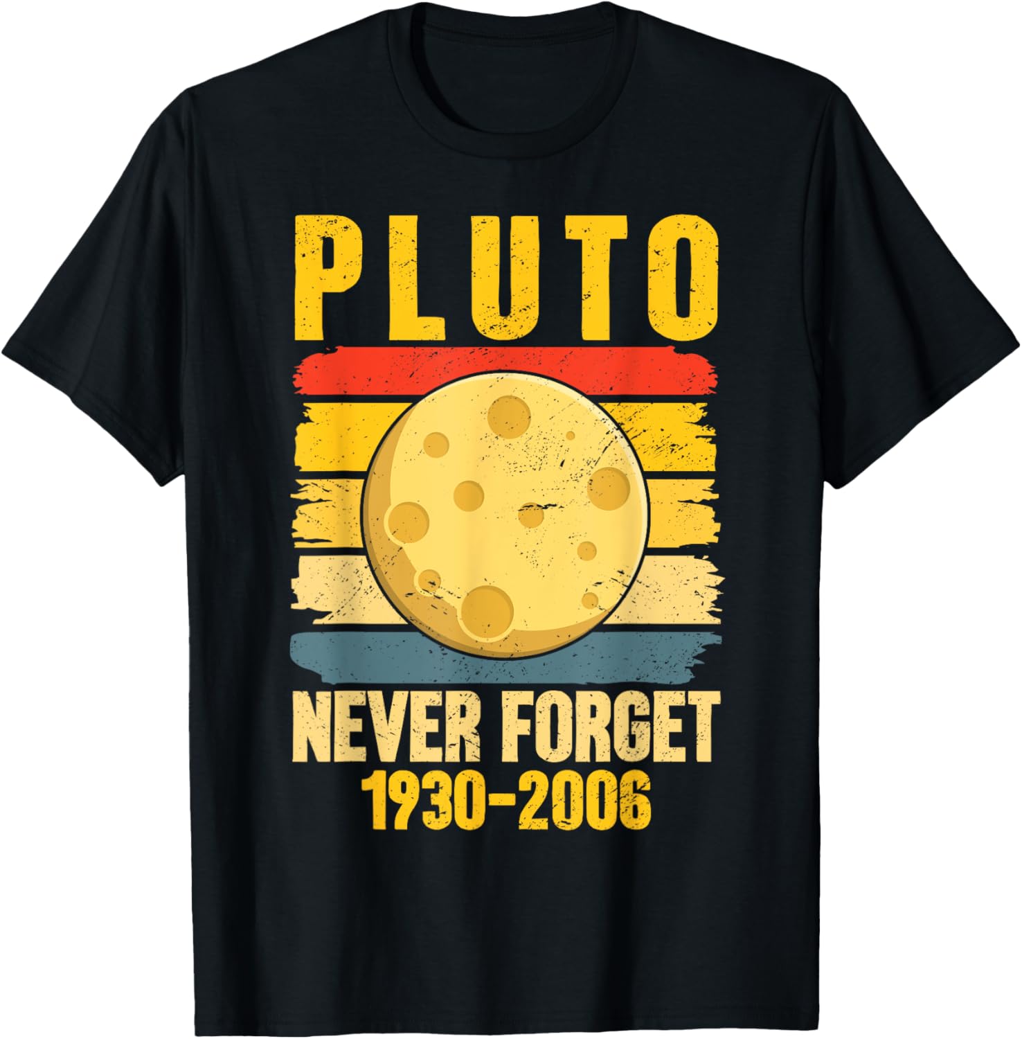 Funny Never Forget Pluto Retro Astronomy T-Shirt for Space Lovers - 11