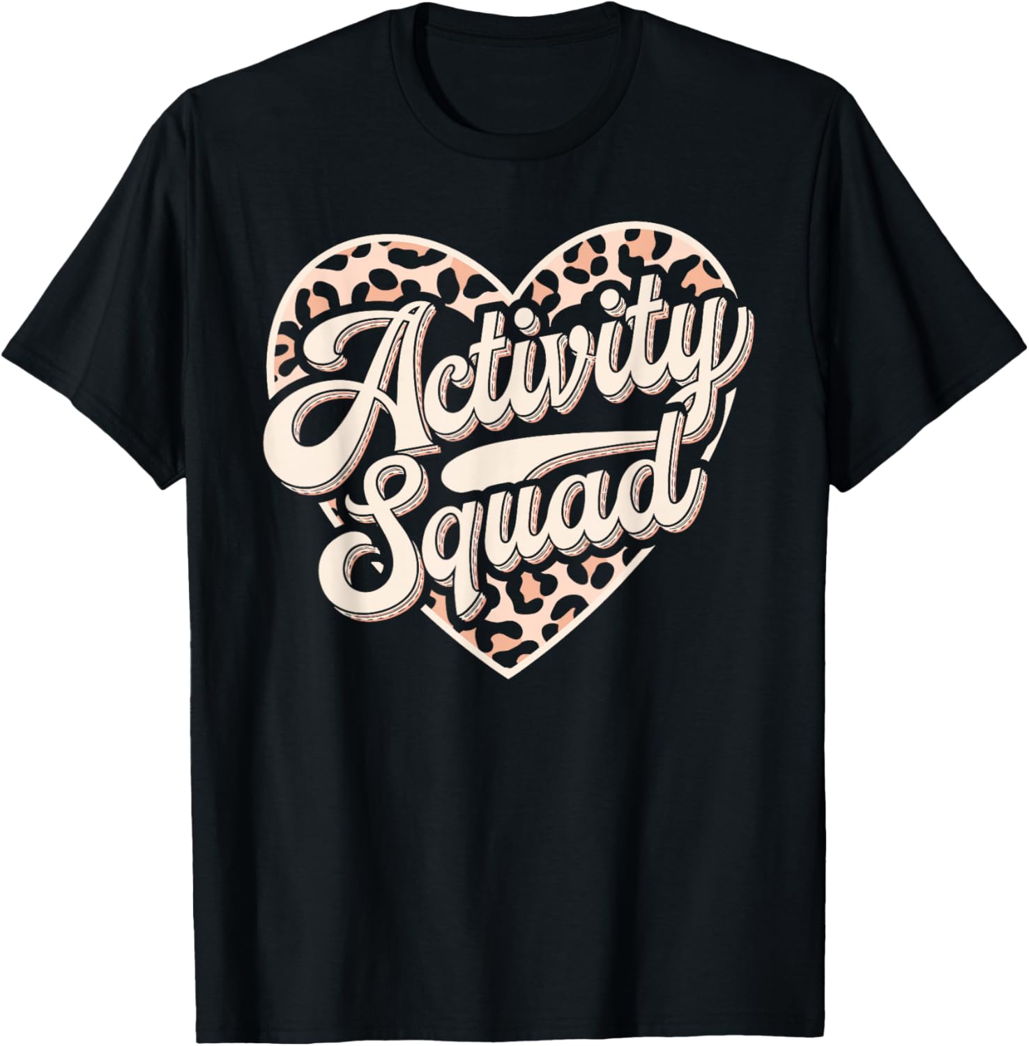 Activity Squad Professional T-Shirt for Activity Assistants - Fun & Comfortable - 2
