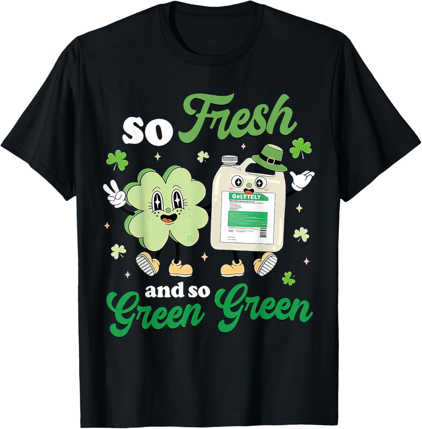 So Fresh and So Green Funny St Patrick's Day GI Nurse T-Shirt - 2