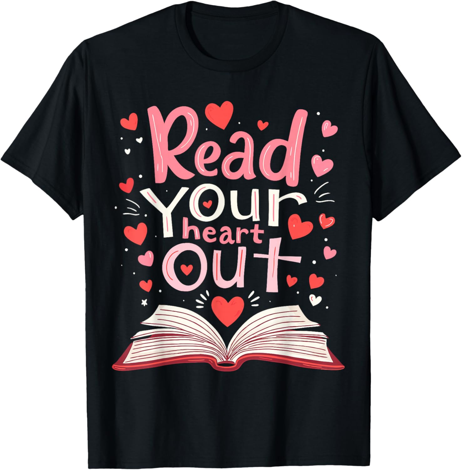 Read Your Heart Out Teacher Valentine's Day T-Shirt for Book Lovers - 13