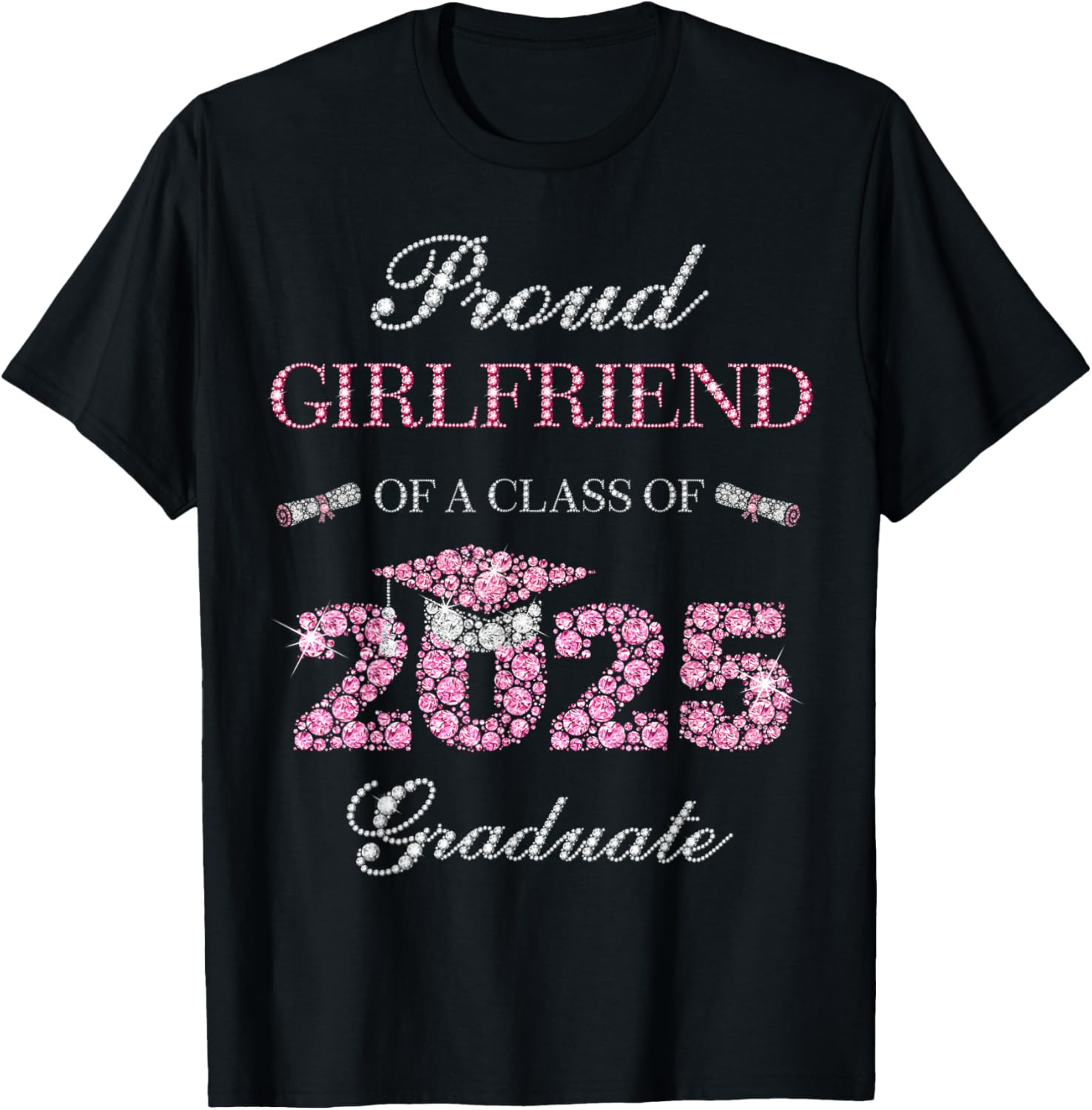 Proud Girlfriend Of A Class Of 2025 Graduate T-Shirt for Celebrating Achievements - 9
