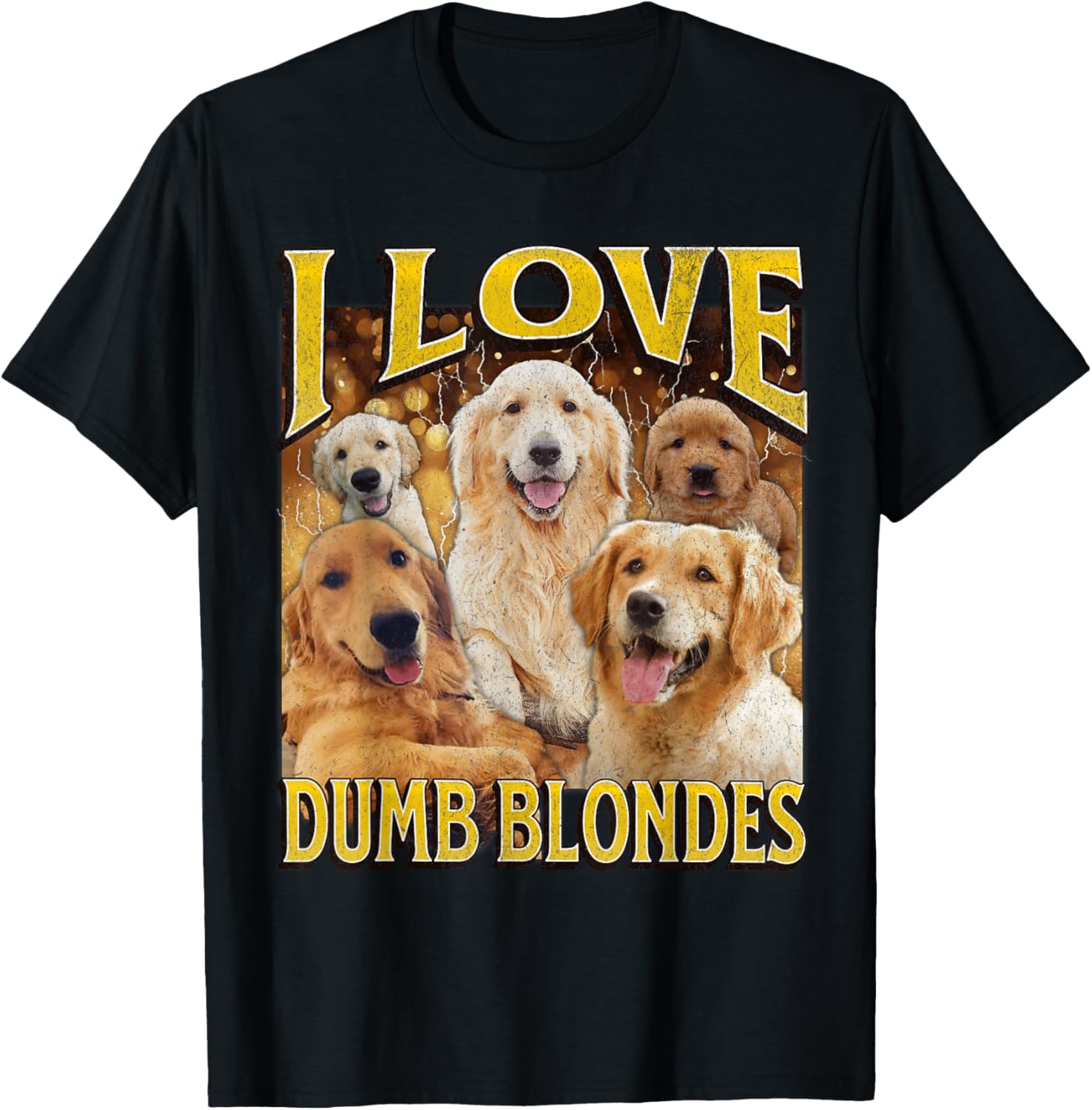 I Love Dumb Blondes Funny Dog Meme Graphic T-Shirt for Pet Lovers - 5