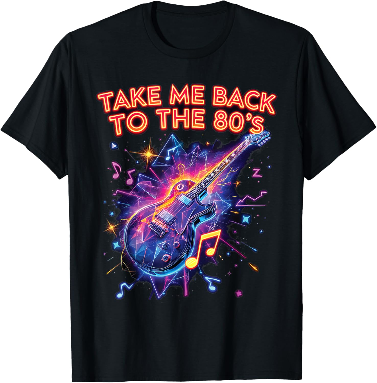 Take Me Back to the 80's Guitar Fun Music Memories T-Shirt for Music Lovers - 1
