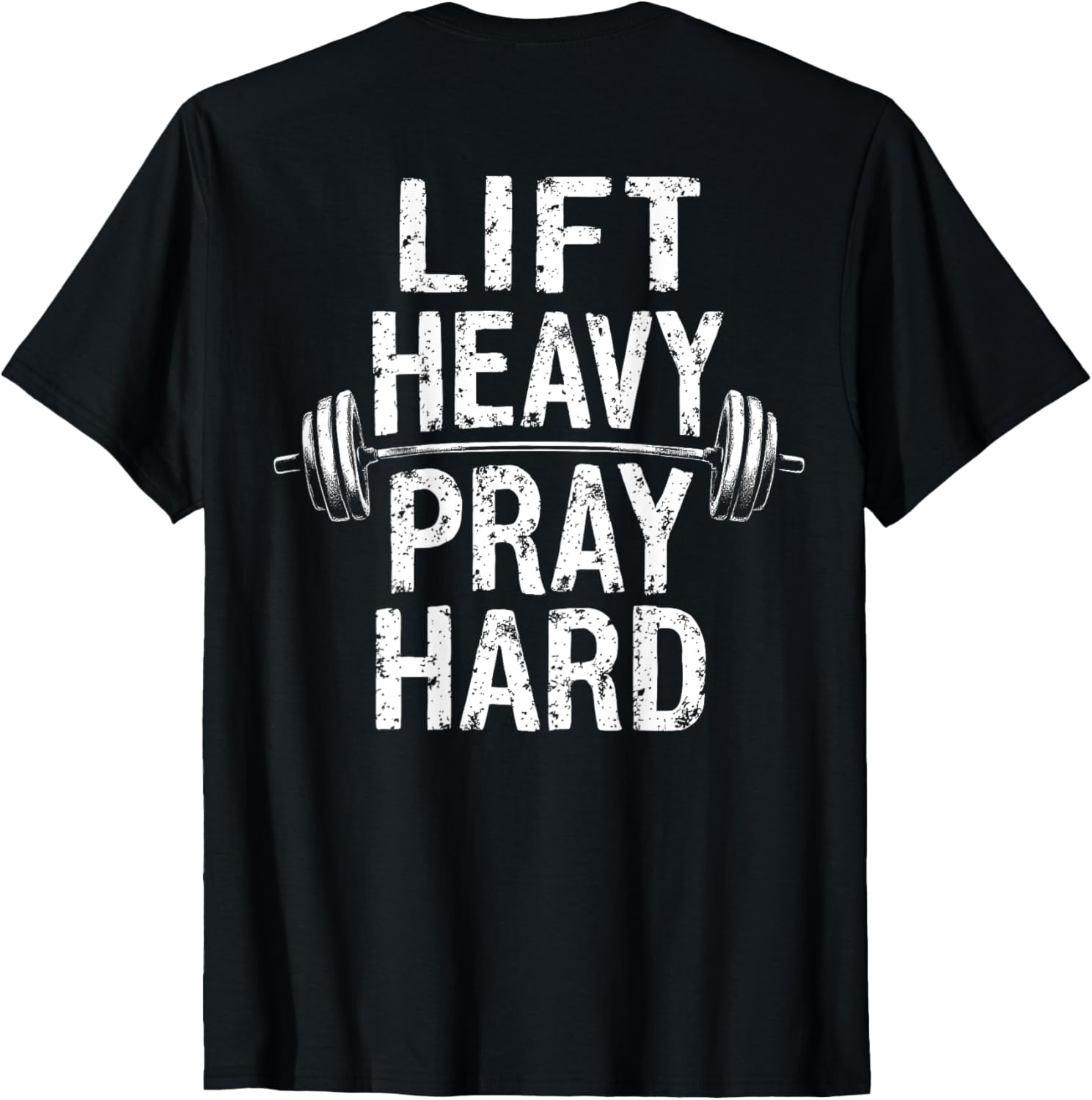 Lift Heavy Pray Hard Jesus Gym T-Shirt for Weightlifters and Deadlifts - 2