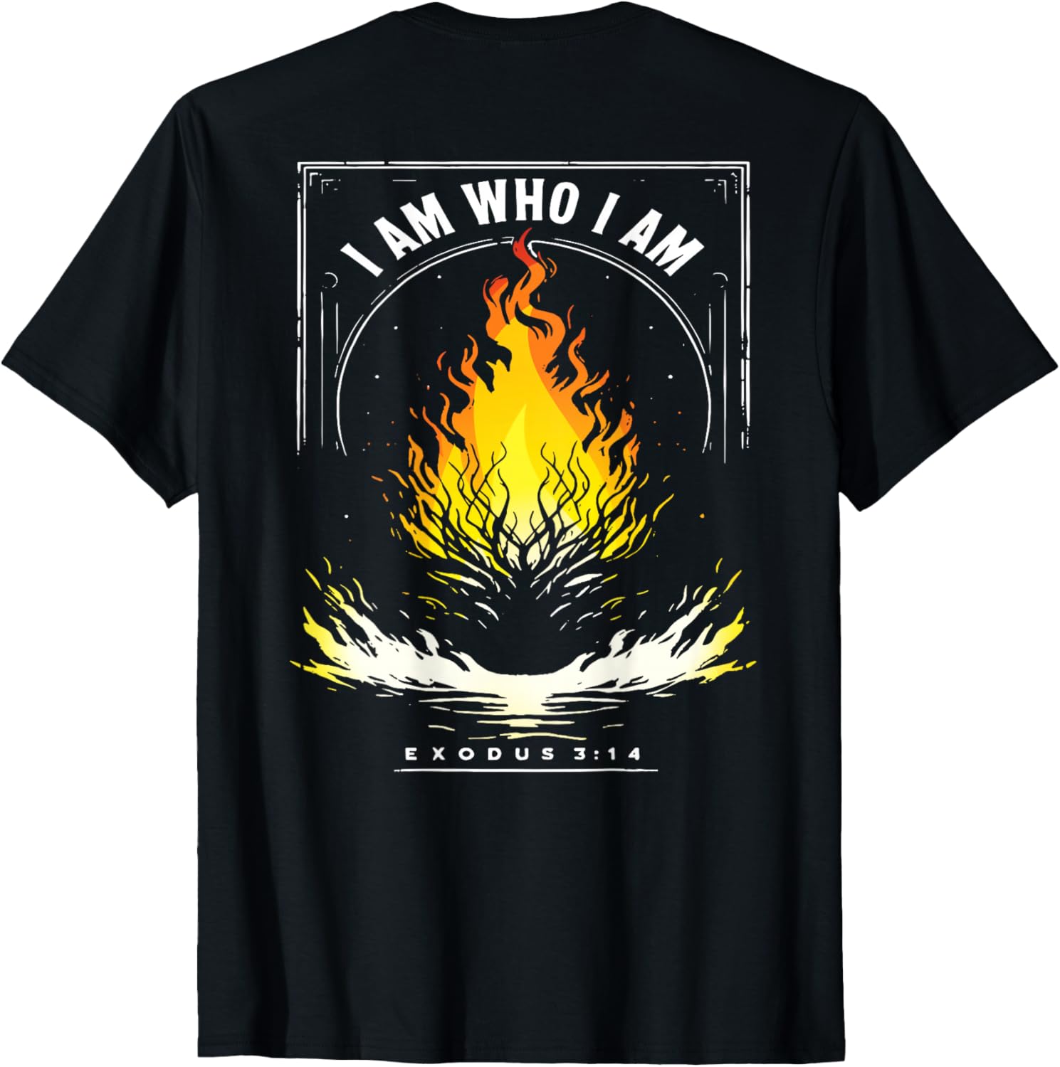 I Am Who I Am Exodus 3:14 Bible Verse T-Shirt for Men and Women - 10