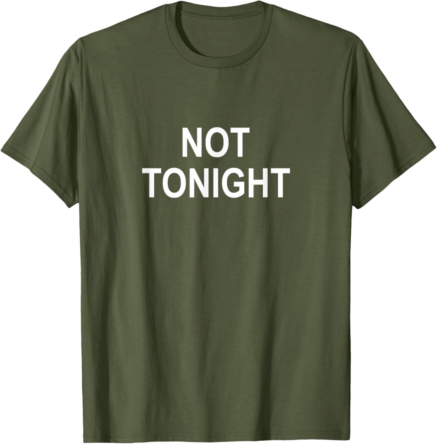 Not Tonight Graphic T-Shirt for Casual Style - Perfect Everyday Wear - 7