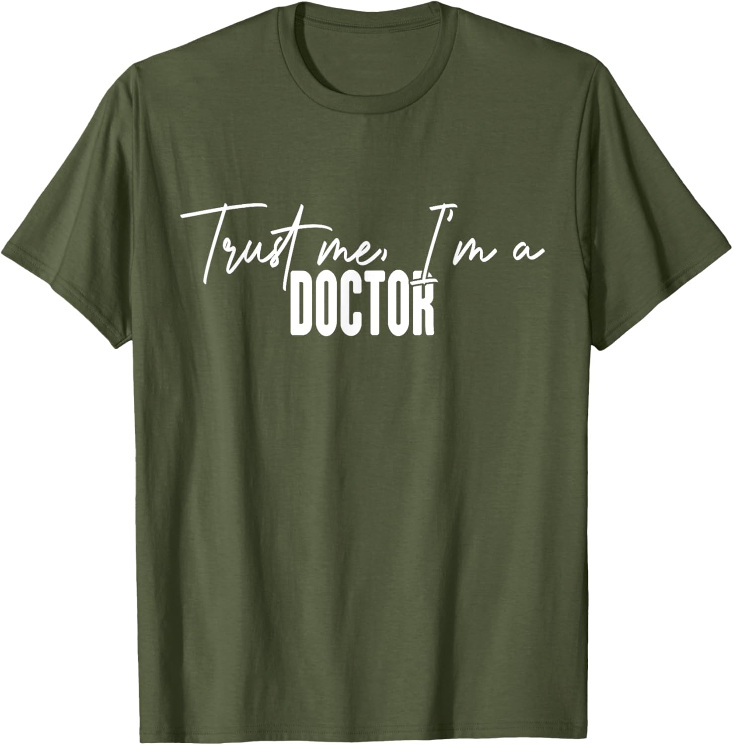 Funny Doctor Gifts Trust Me I'm a Doctor T-Shirt for Medical Professionals - 14