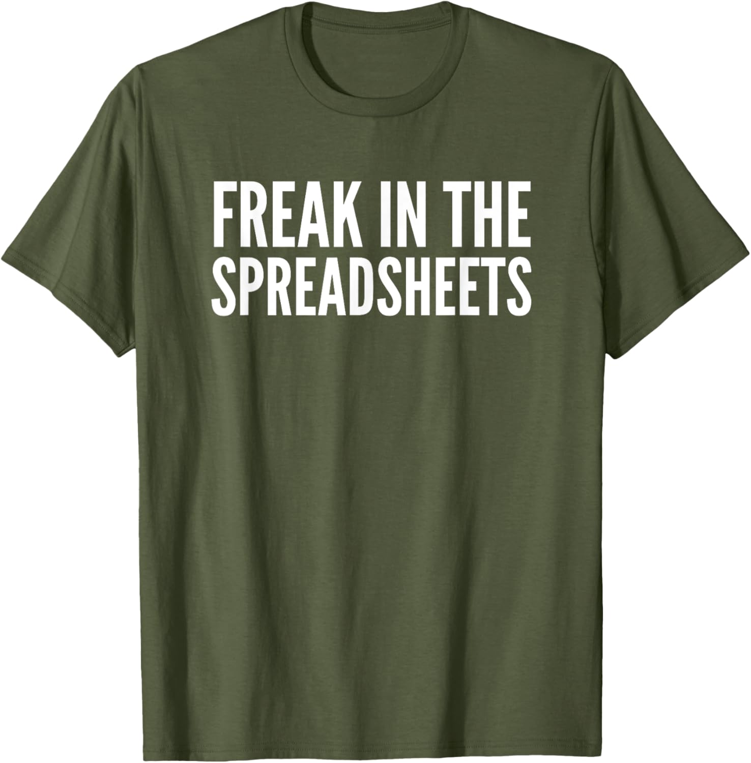 Freak In The Spreadsheets T-Shirt Fun Nerdy Tee for Data Lovers - 28