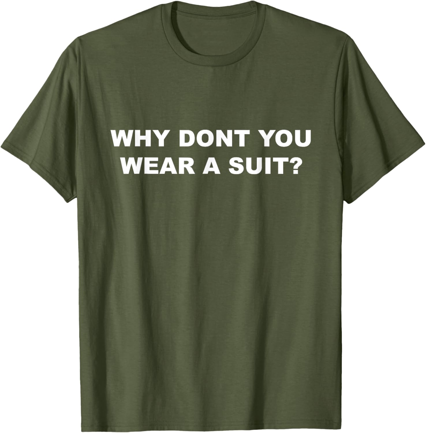 Why Don’t You Wear a Suit T-Shirt – Casual Fun for Every Occasion - 4