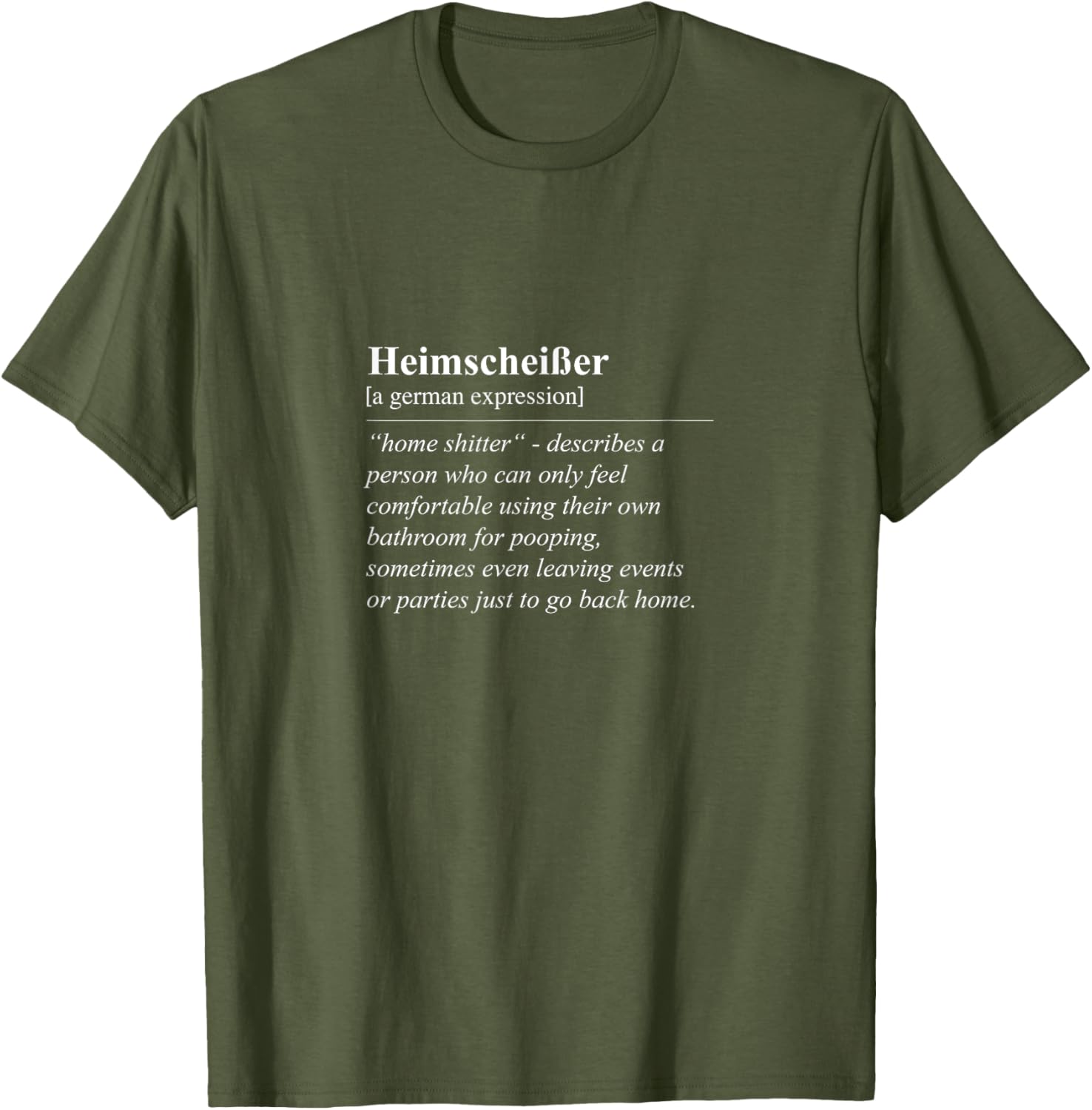 Heimscheißer Home Shitter Funny German Phrase T-Shirt for Lovers of Humor - 4