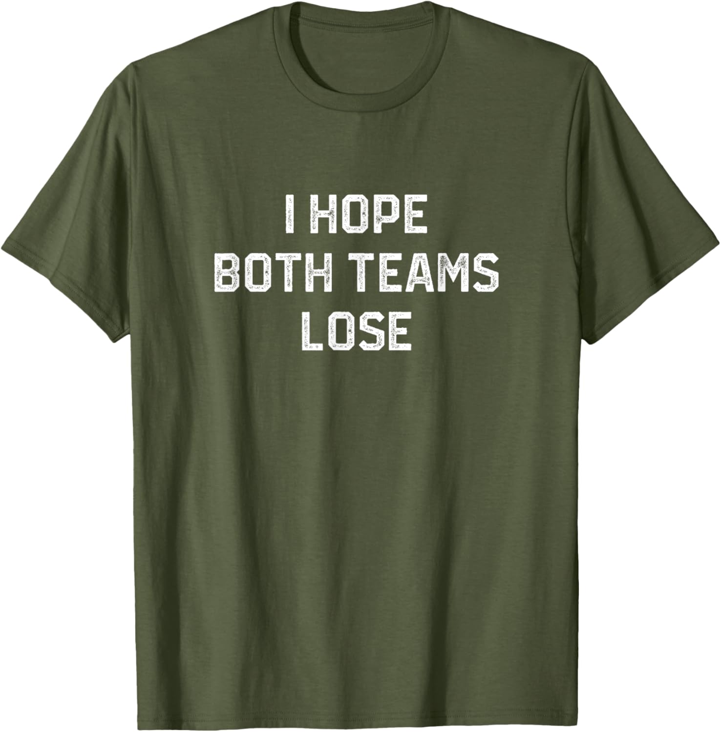Funny Sarcastic Football Fan T-Shirt I Hope Both Teams Lose - 6