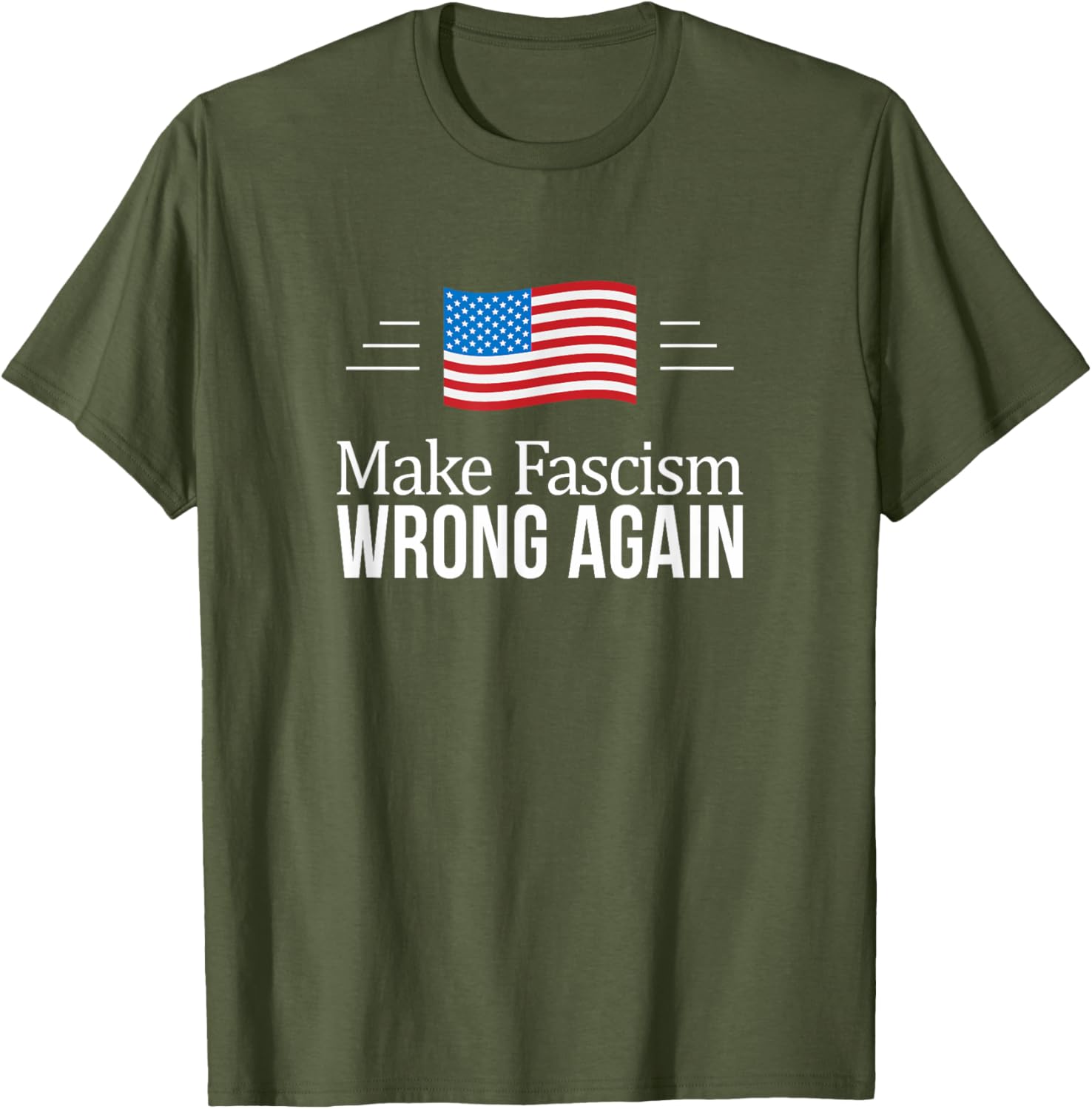 Make Fascism Wrong Again T-Shirt - Trendy Political Statement Tee - 1