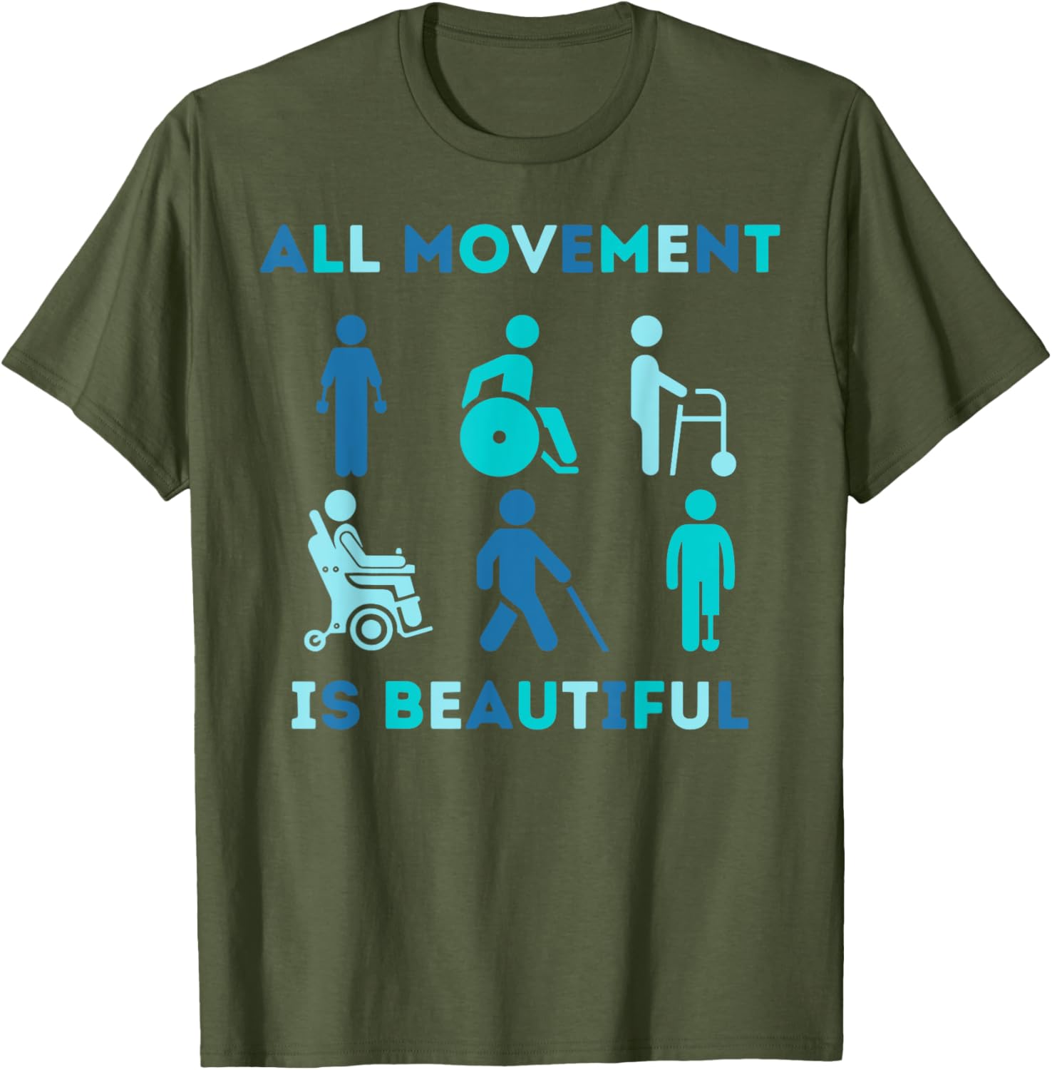 All Movement is Beautiful Disability Awareness T-Shirt for PT OT PTA - 18