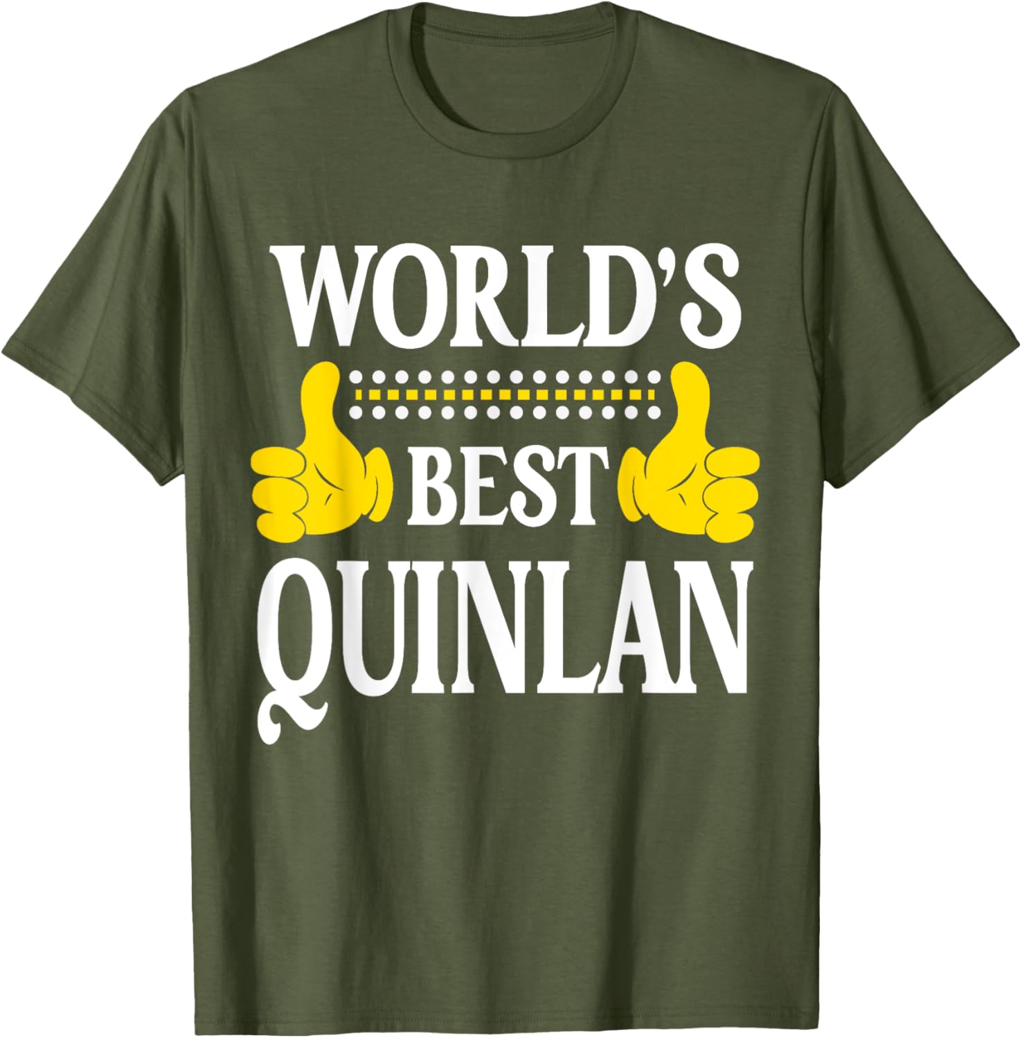Funny Quinlan T-Shirt - World's Best Personal Name Apparel for All Occasions - 8