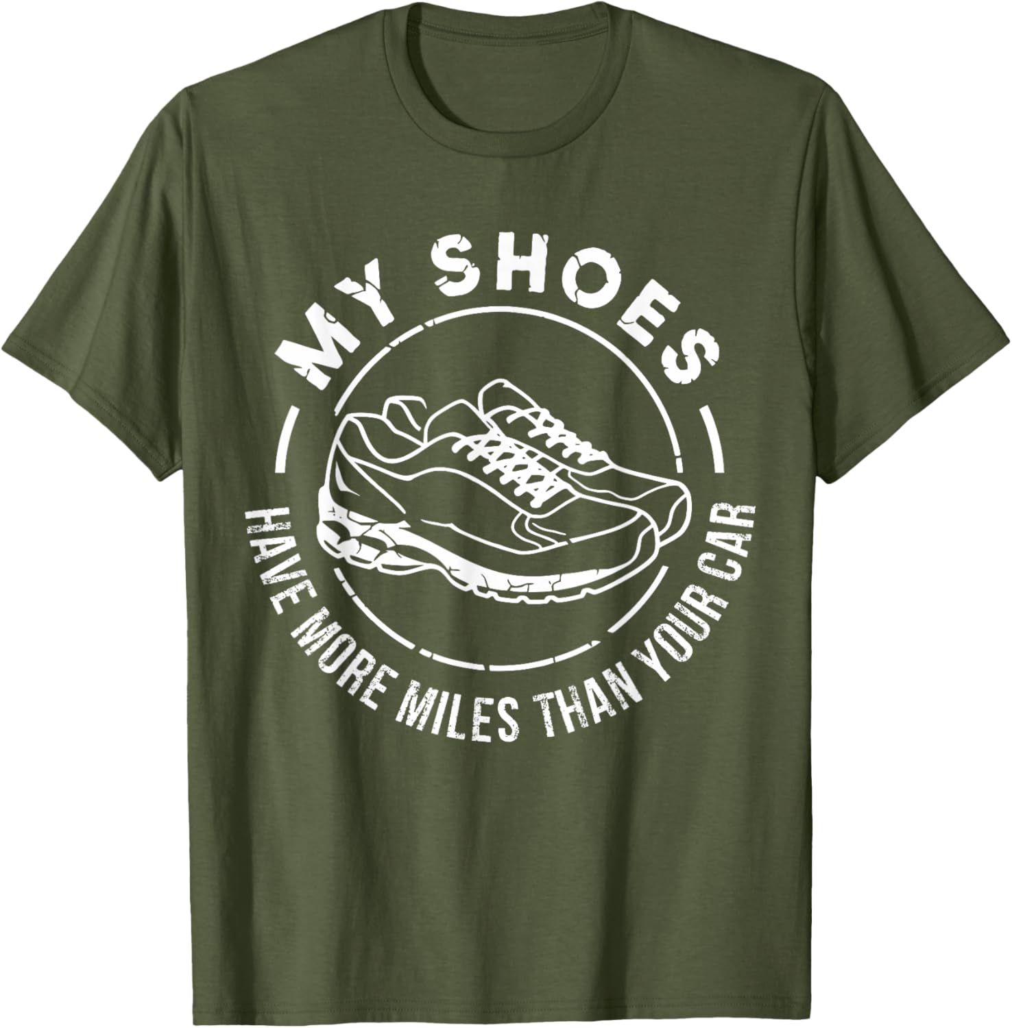 My Shoes Have More Miles Than Your Car Marathon T-Shirt for Runners - 4