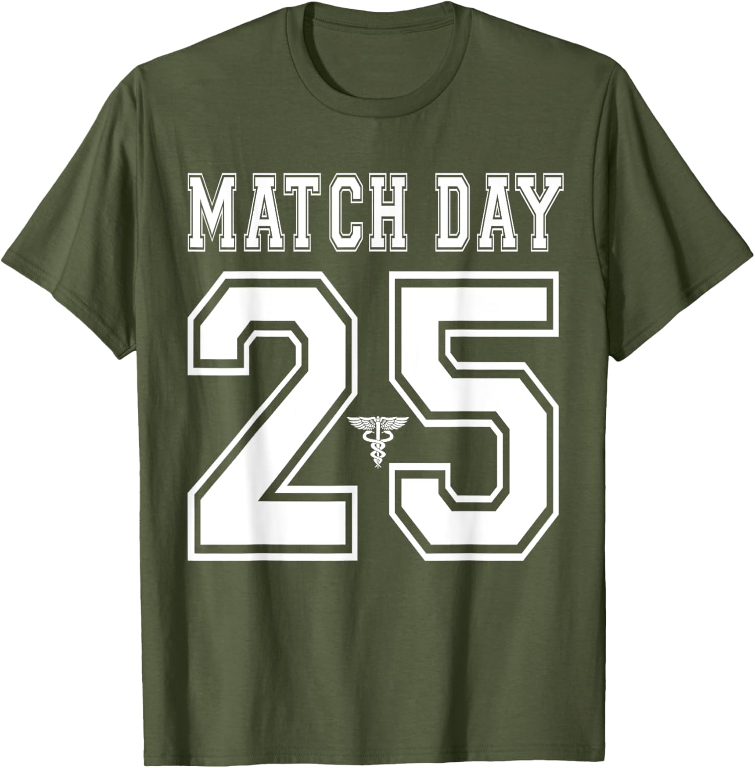 Match Day 2025 Med School Residency T-Shirt for Future Doctors - 25