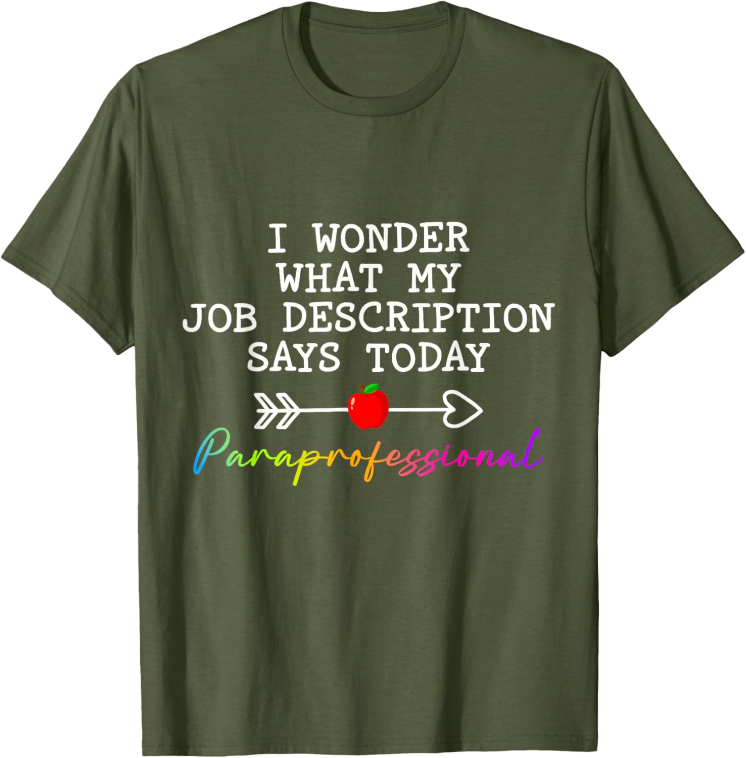 Funny Paraprofessional Humor T-Shirt for Paraeducators and Teachers - 4