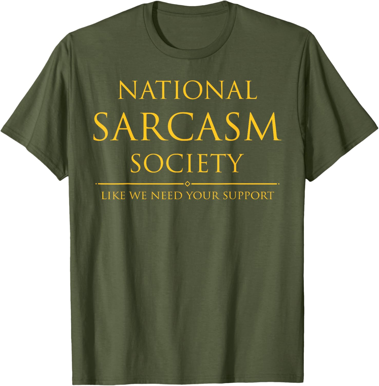 National Sarcasm Society T-Shirt Perfect for Sarcastic Humor Lovers - 12