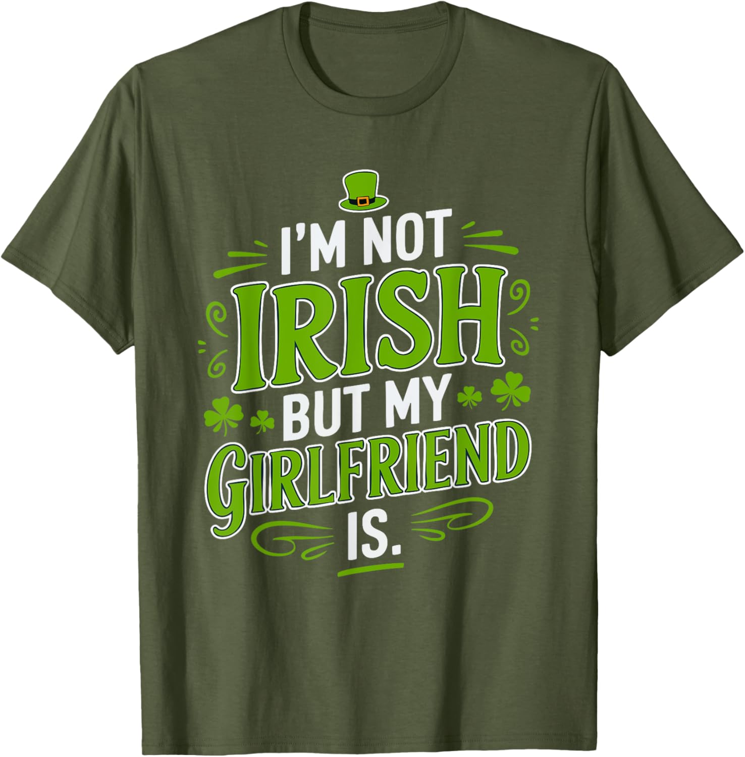 Funny St Patrick's Day T-Shirt for Girlfriend - Not Irish But Laughs - 28