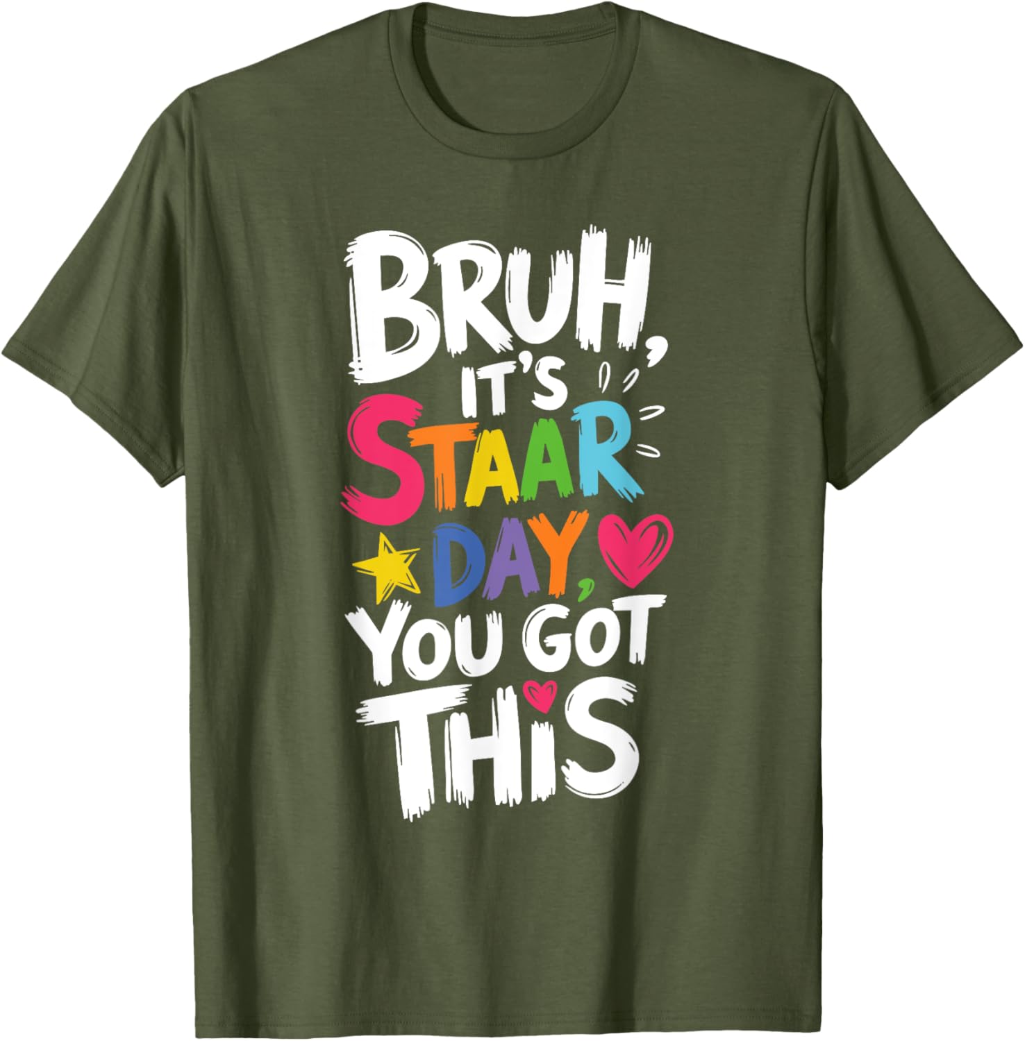 Funny Teacher T-Shirt for Staar Day You Got This Testing Day Apparel - 16