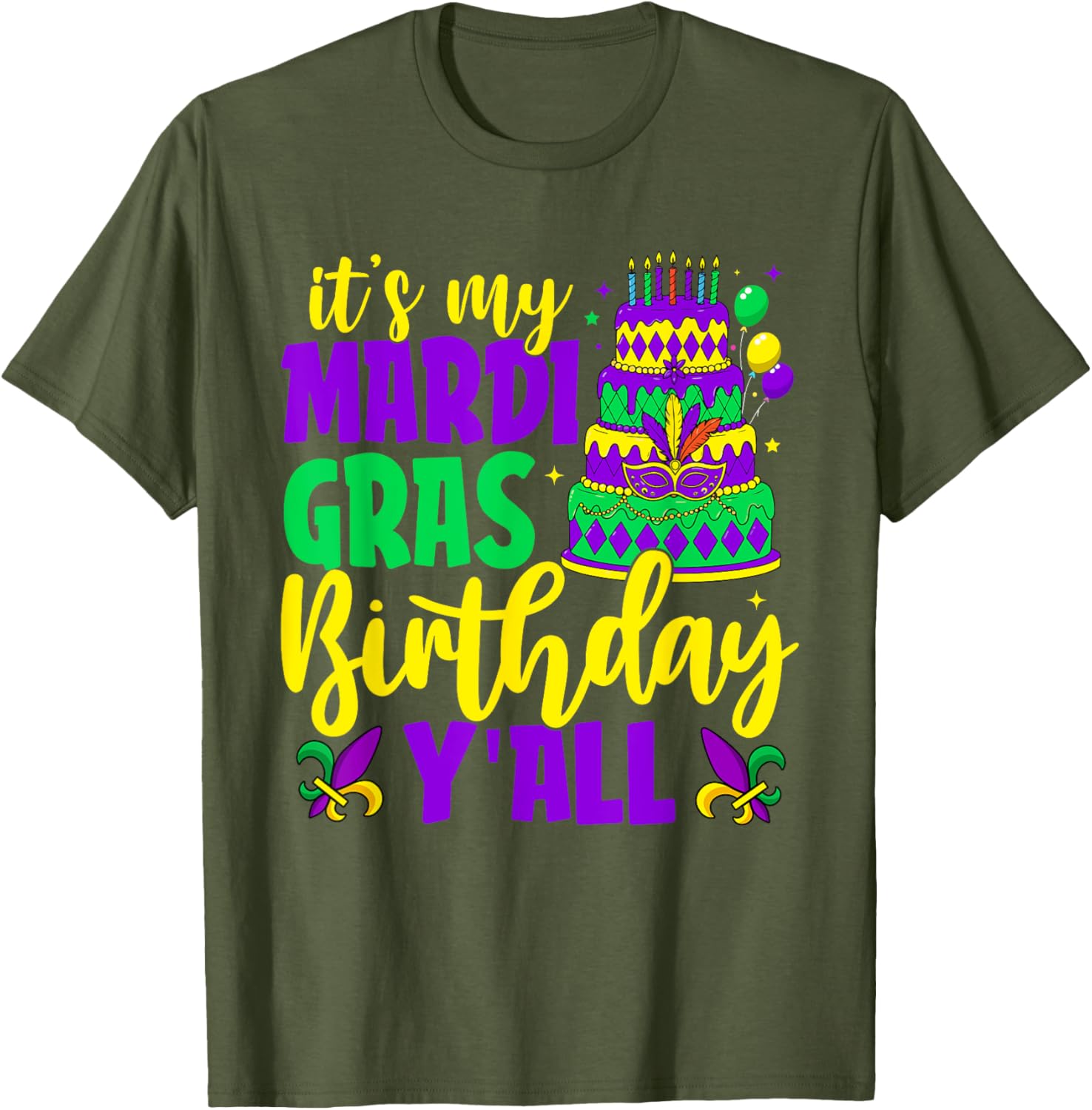 Mardi Gras Birthday It's My Mardi Gras Birthday Y'all T-Shirt Fun Gift - 20