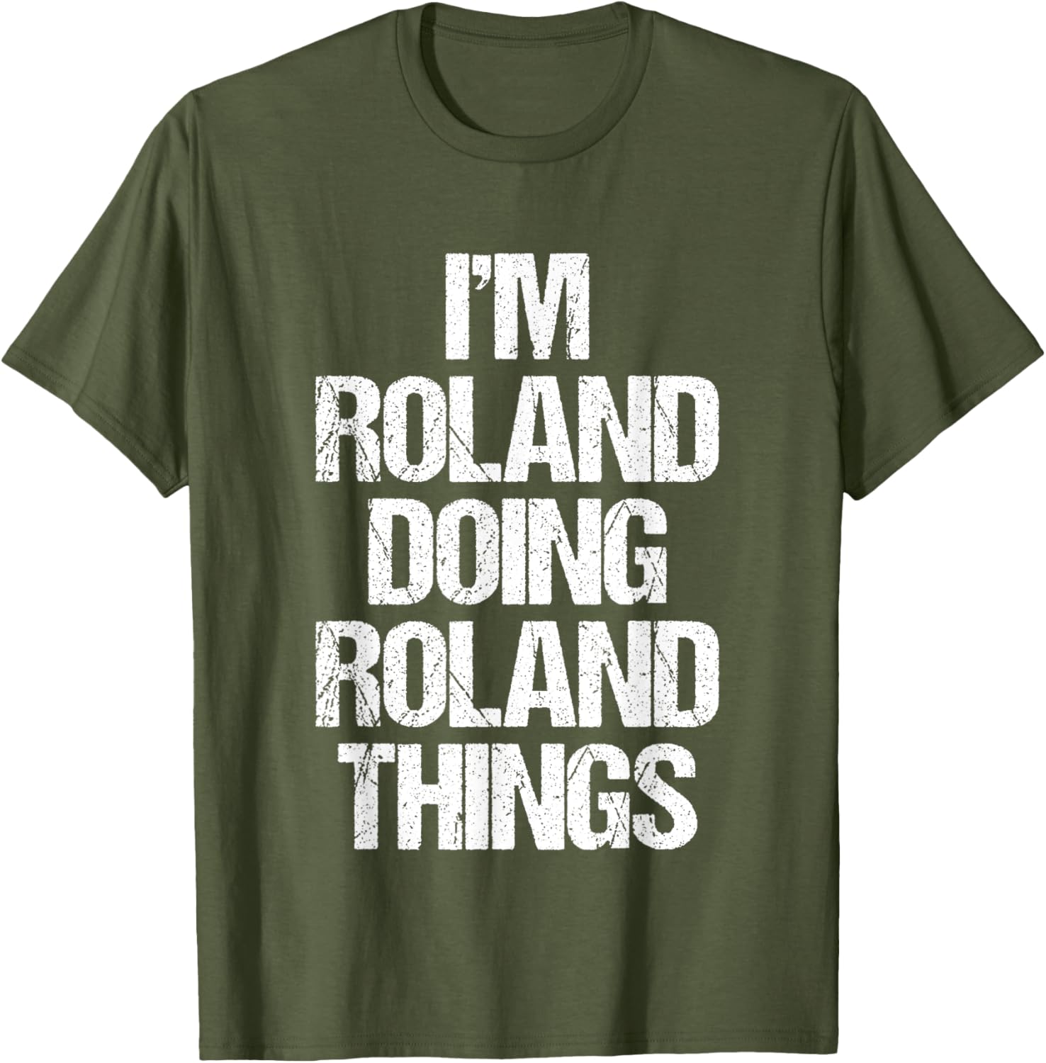 Funny Roland T-Shirt I'm Roland Doing Roland Things for Cool Casual Style - 9