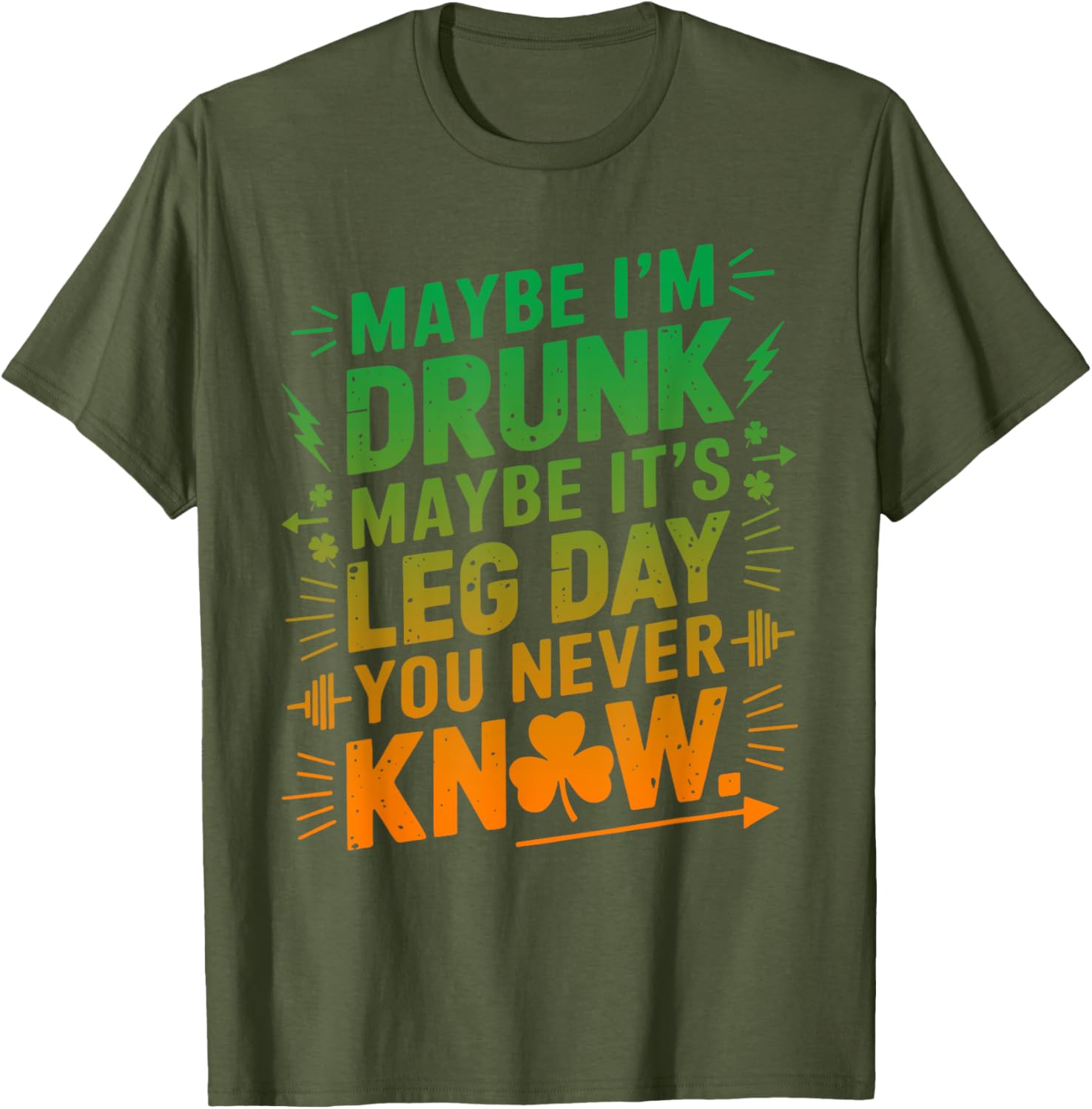 Funny Maybe I'm Drunk Maybe It's Leg Day Graphic T-Shirt for Fitness Lovers - 9