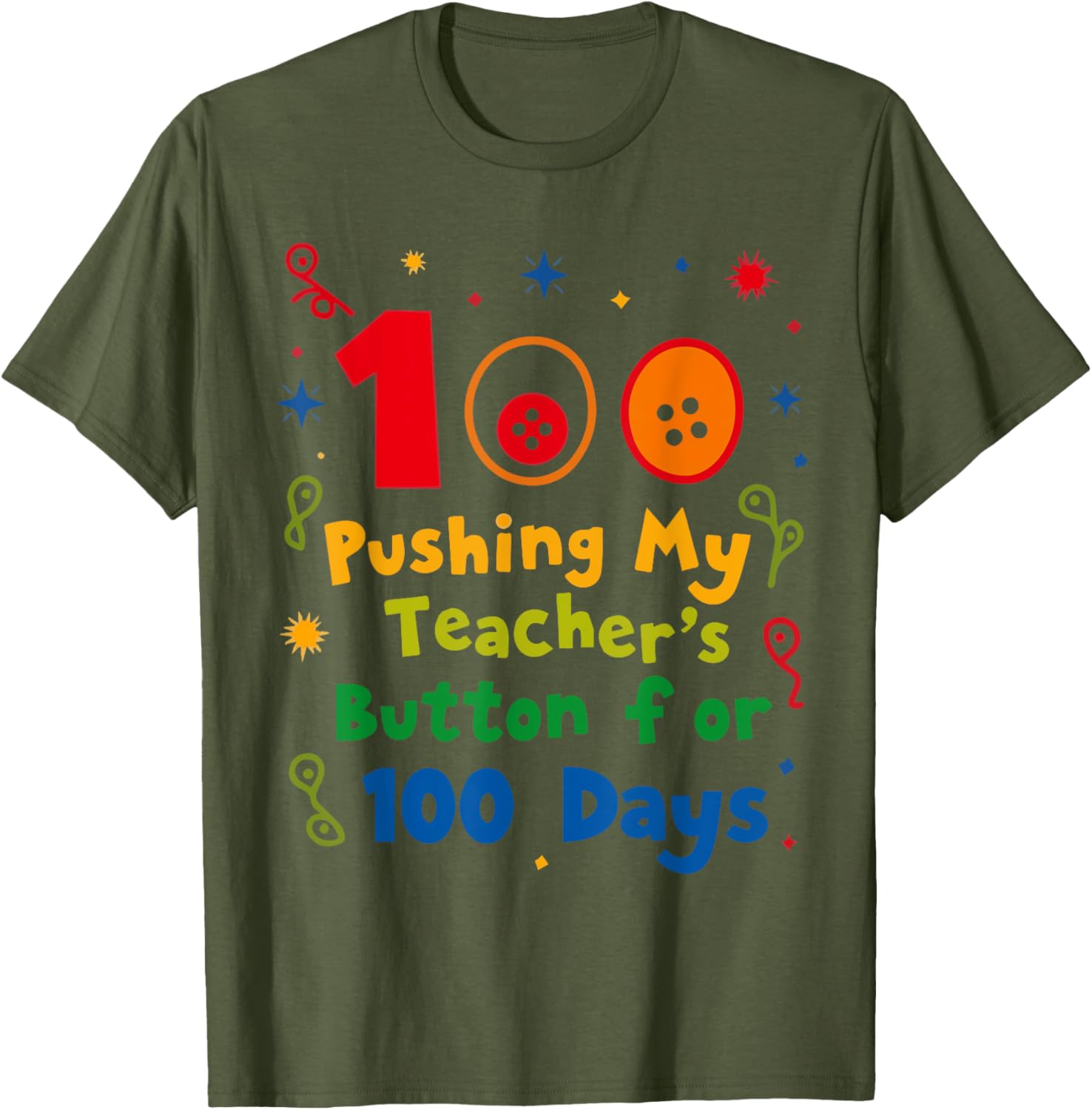 Pushing My Teacher's Buttons 100 Days School T-Shirt for Fun Classroom Style - 10