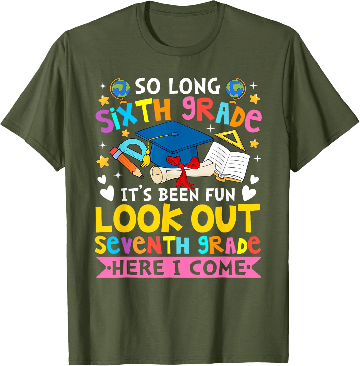 6th Grade It's Been Fun Look Out 7th Grade Here I Come T-Shirt for Kids - 6