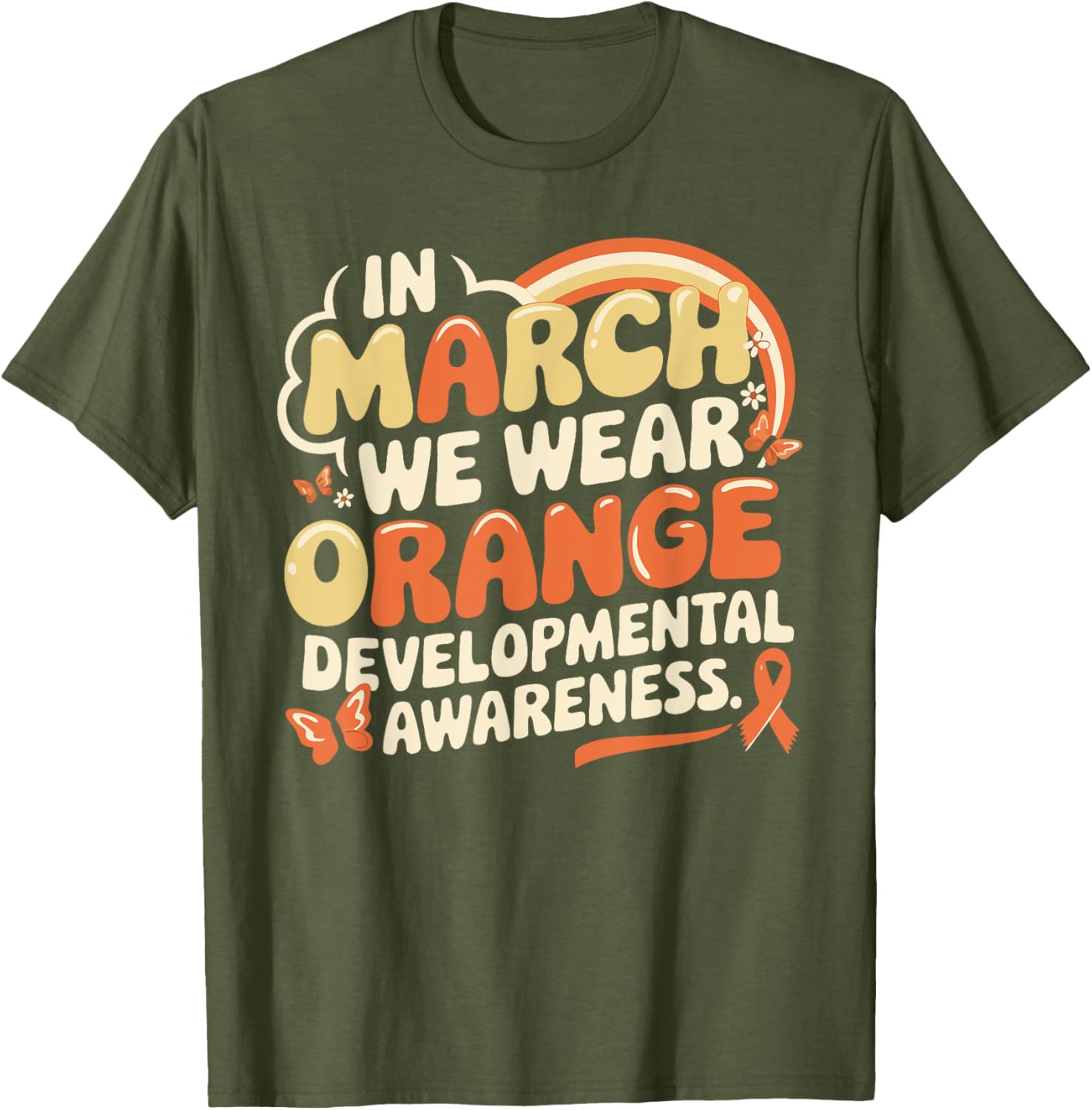 In March We Wear Orange Developmental Disability Awareness T-Shirt - 14