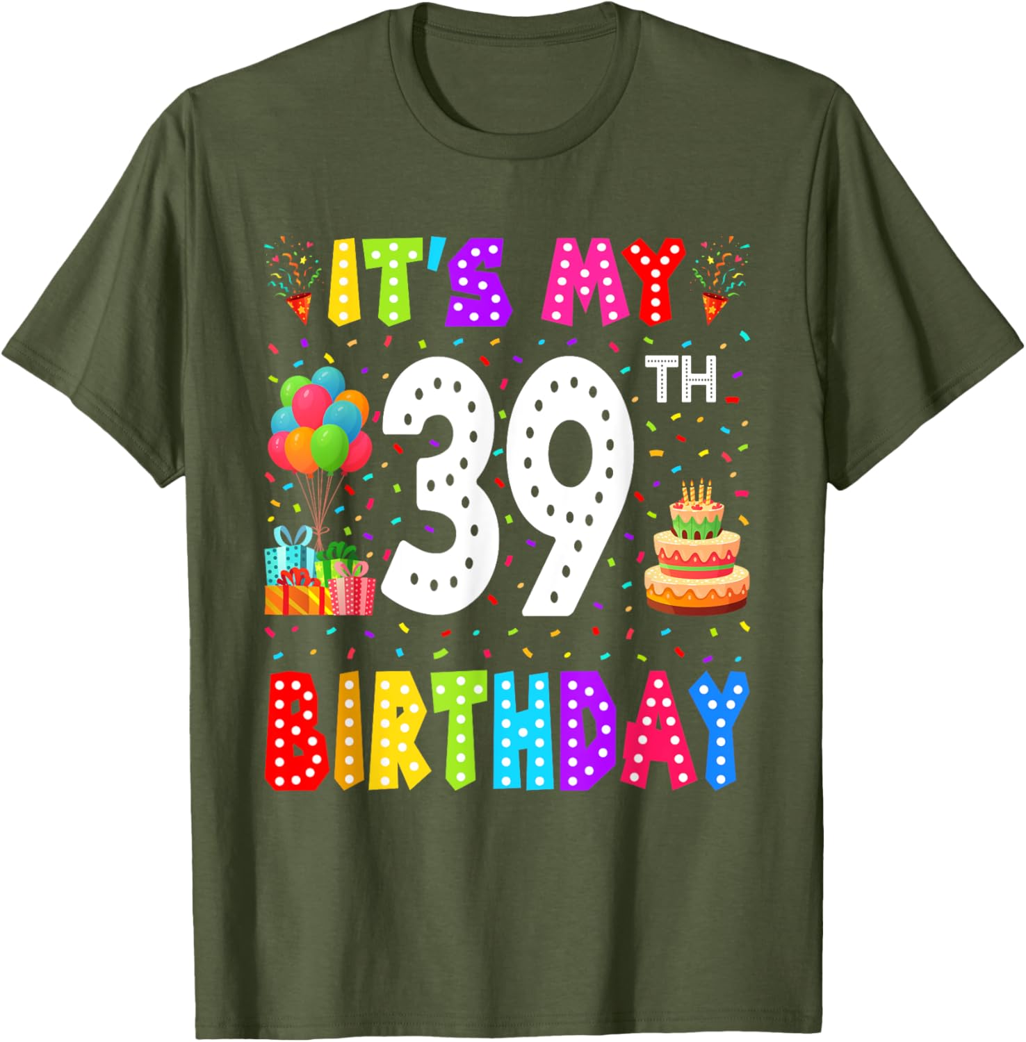 Funny 39th Birthday T-Shirt for Men and Women - Perfect Gift Idea - 25
