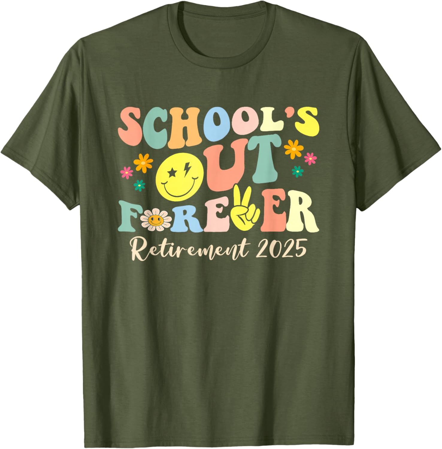 Retired Teacher T-Shirt School's Out Forever Gift for Retirement 2025 - 27
