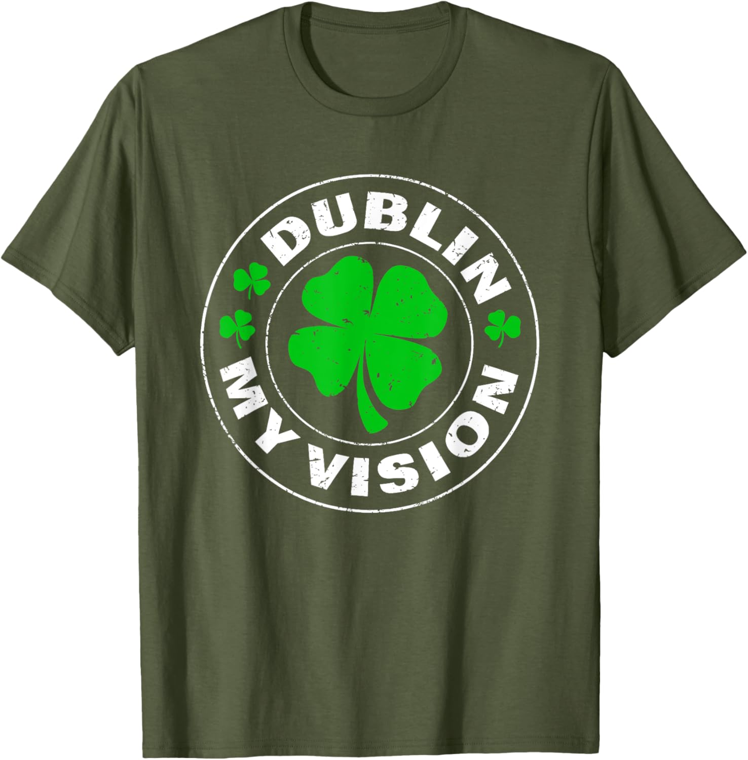 Dublin My Vision Funny St Patrick's Day Drunk Irish Festival T-Shirt - 14