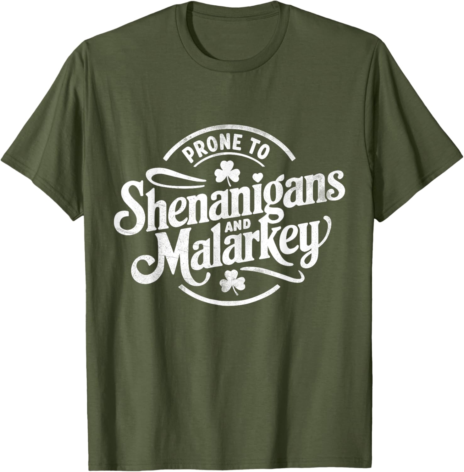 Prone to Shenanigans St Patrick's Day Fun Clovers T-Shirt for Everyone - 1