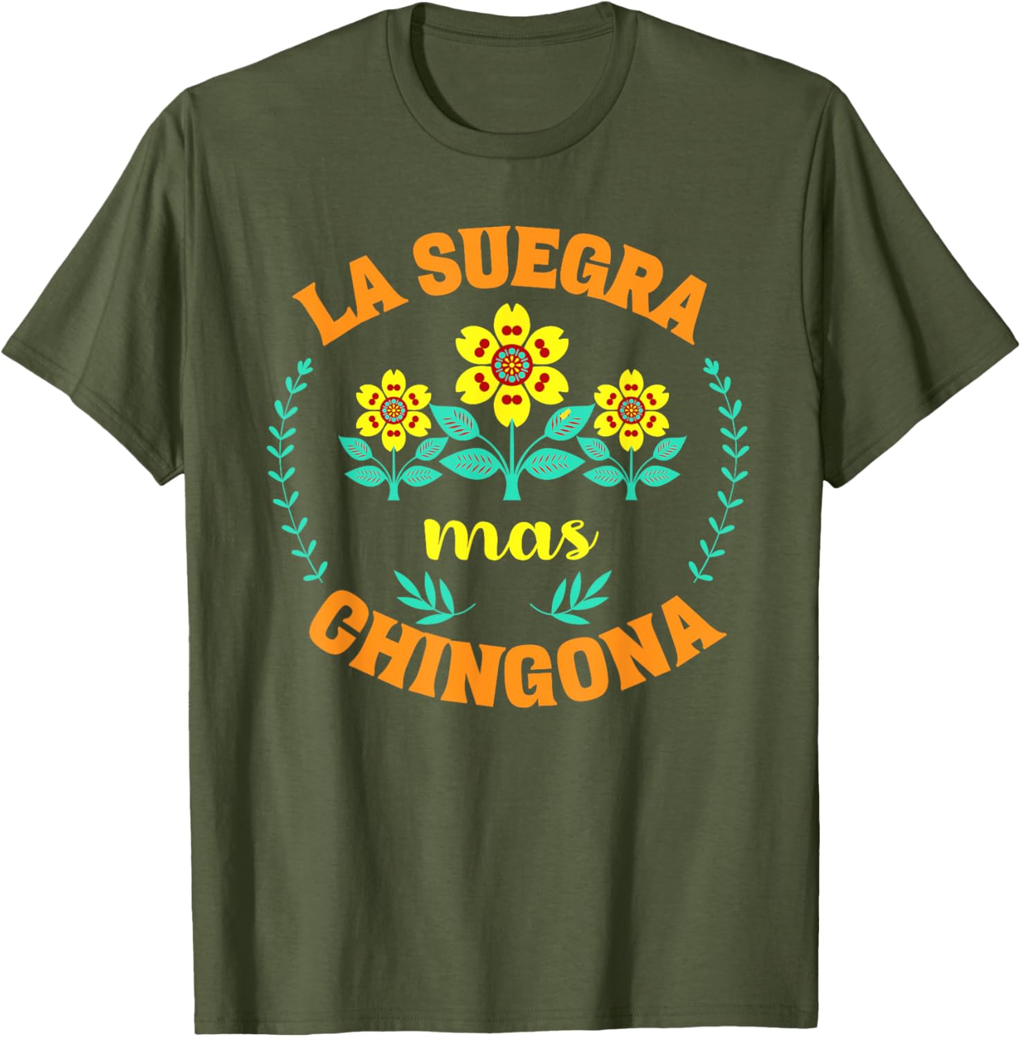 Funny La Suegra Mas Chingona Mother's Day T-Shirt for Loving Moms - 4
