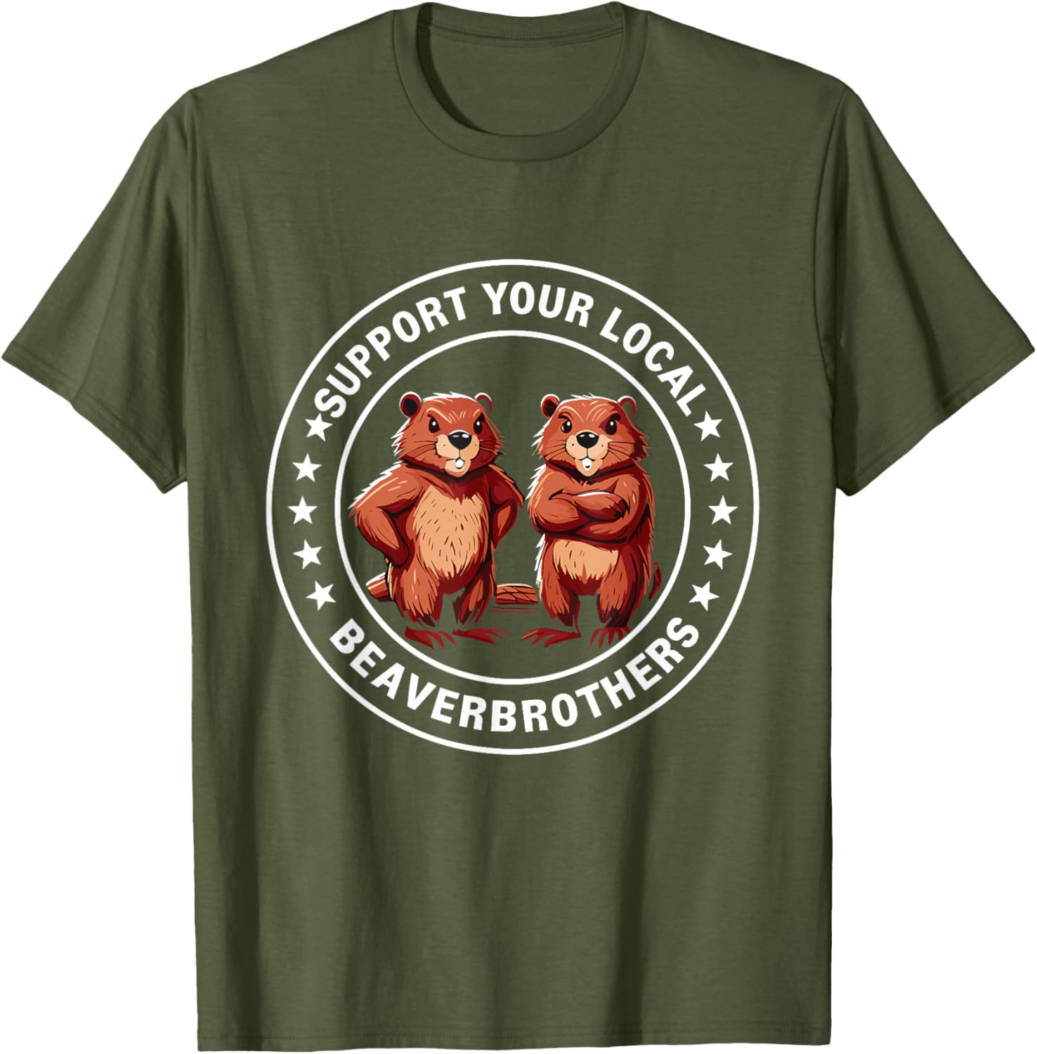 Support Your Local Beaver Brothers T-Shirt - Fun and Unique Graphic Tee - 3