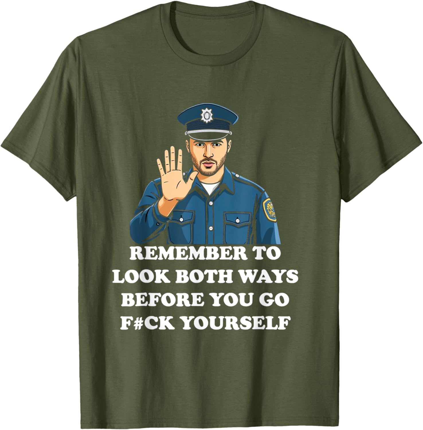 Funny Look Both Ways Before You Go T-Shirt for Humor Lovers - 5