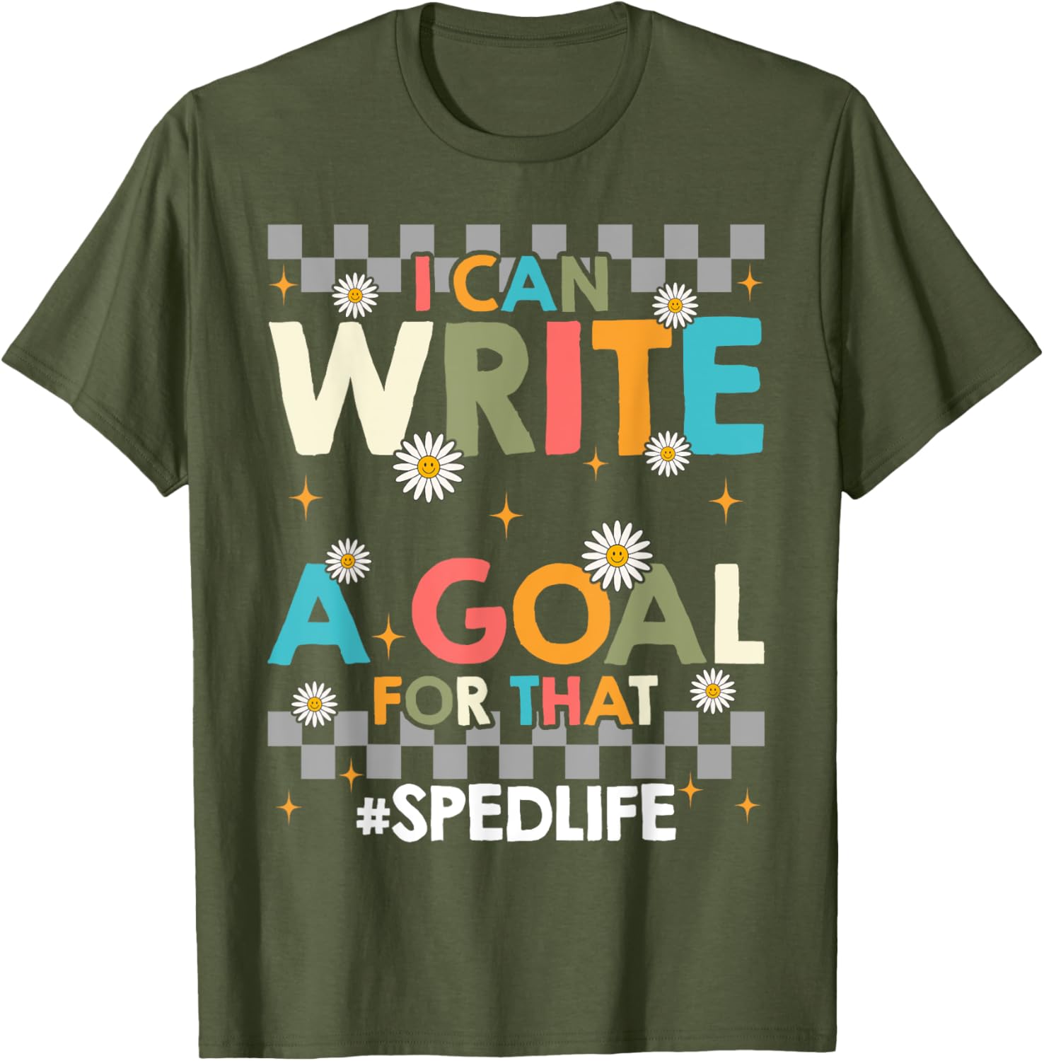 Special Education Teacher I Can Write A Goal For That T-Shirt Gift - 7