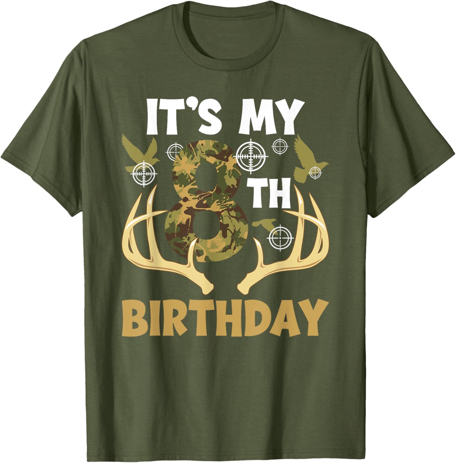 8th Hunting Birthday Party T-Shirt for 8 Year Old Hunters - 16
