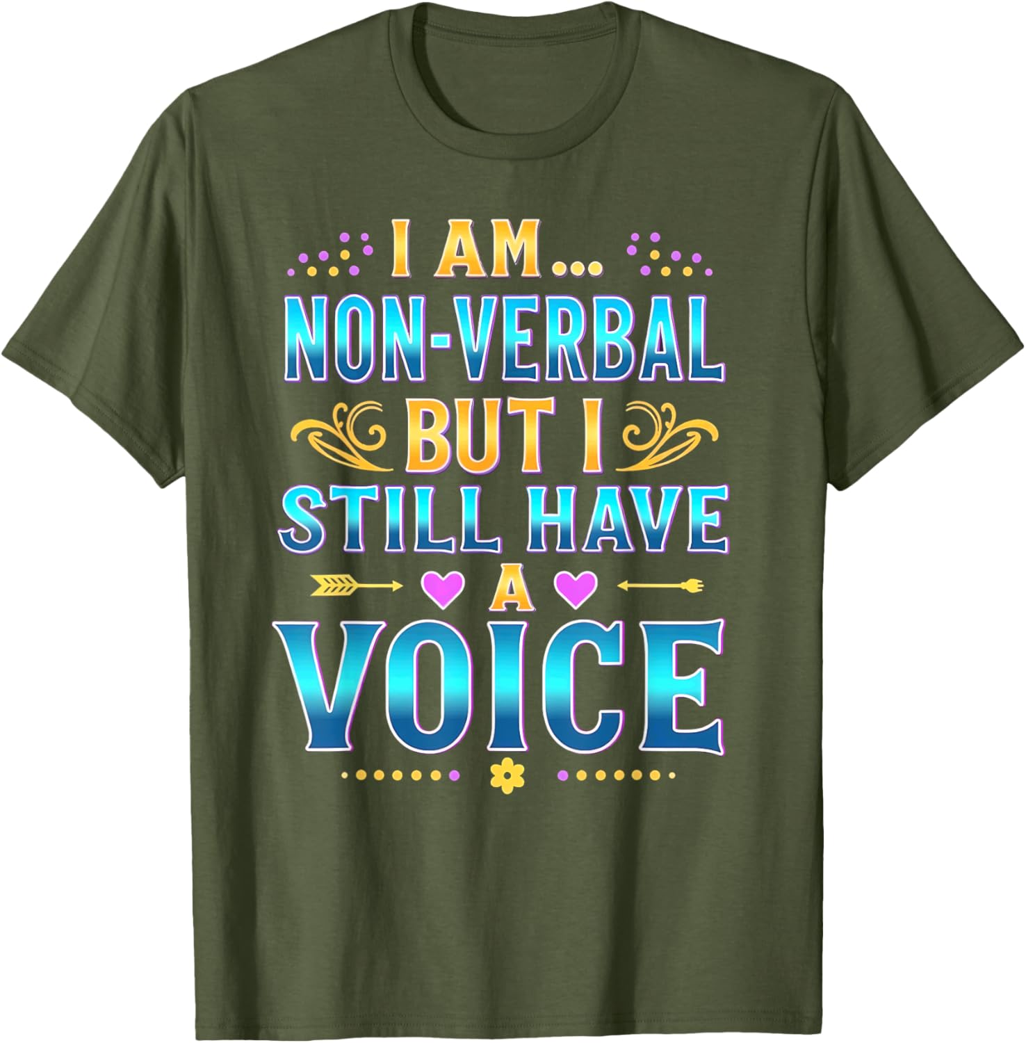 I'm Non-Verbal But I Still Have A Voice Autism Awareness T-Shirt - 1