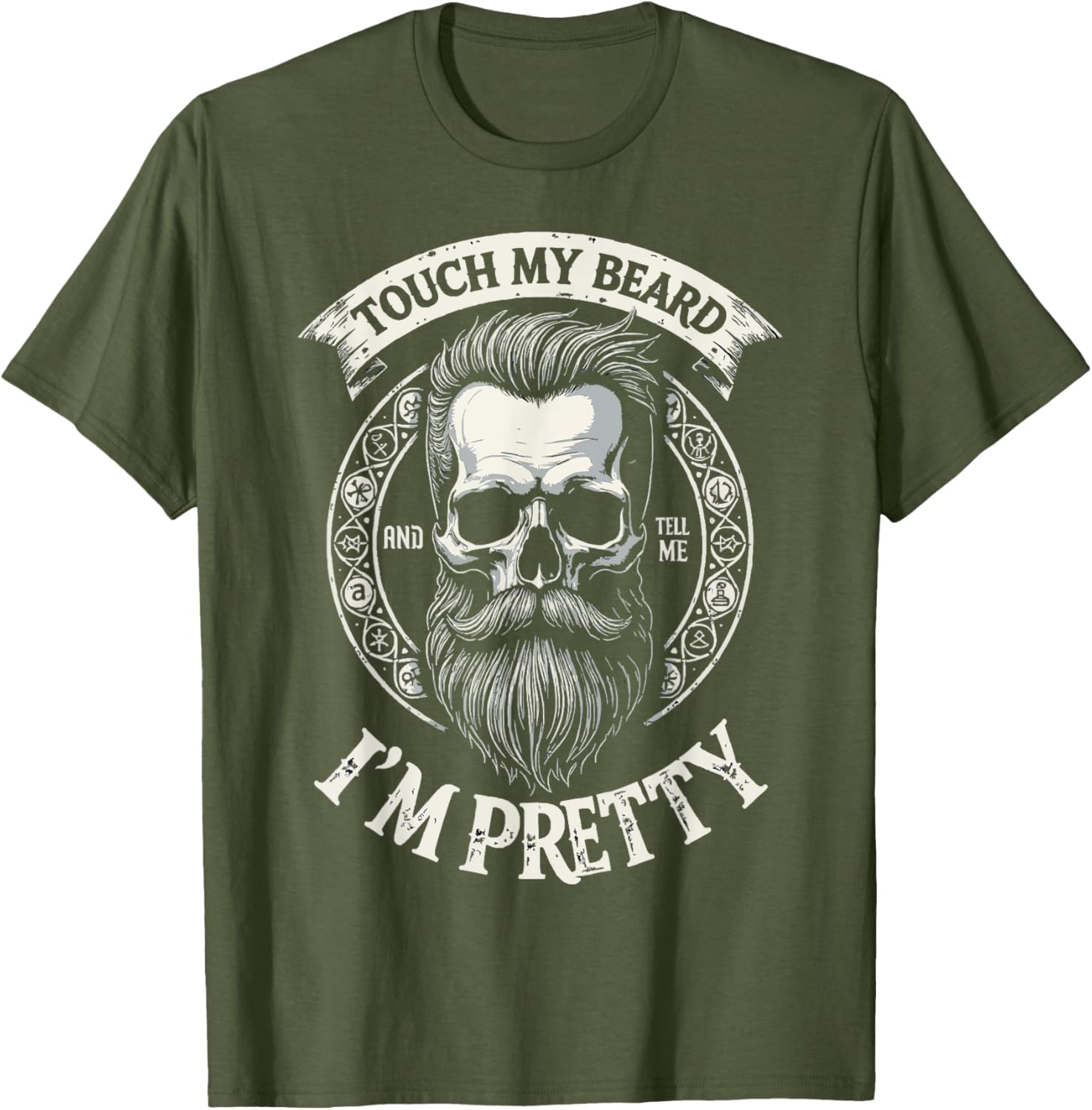 Bearded Skull Hipster T-Shirt - Touch My Beard and Tell Me I'm Pretty - 3